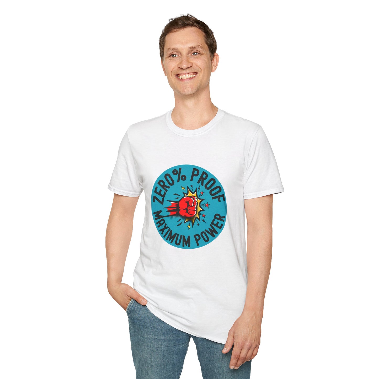 Maximum Power T-Shirt | Zero% Proof Unisex Tee | Cool Graphic T-Shirt for Everyday Wear | Gift for Friends | Casual Style for Any Occasion