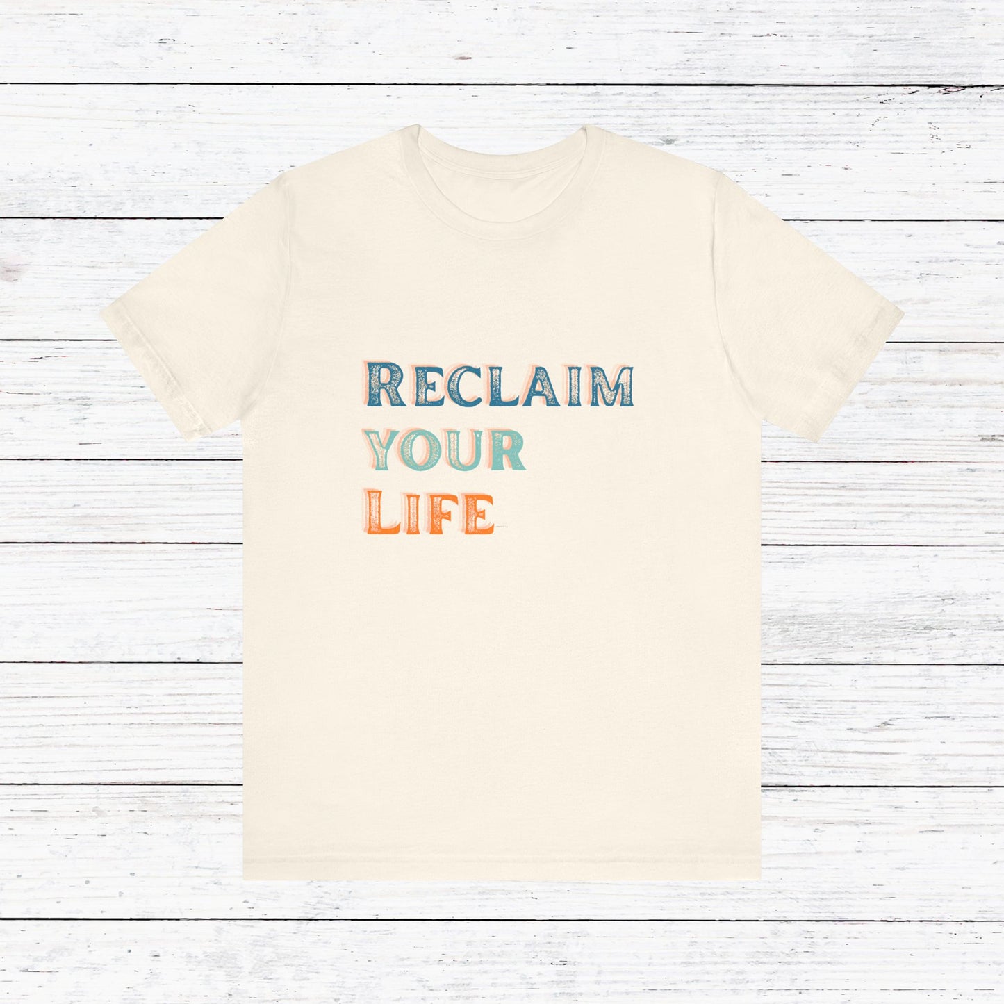 Reclaim Your Life Shirt – Bold Sobriety Tee with Cool Font | Motivational Recovery Gift | Sober and Proud T-Shirt | Clean Living Apparel