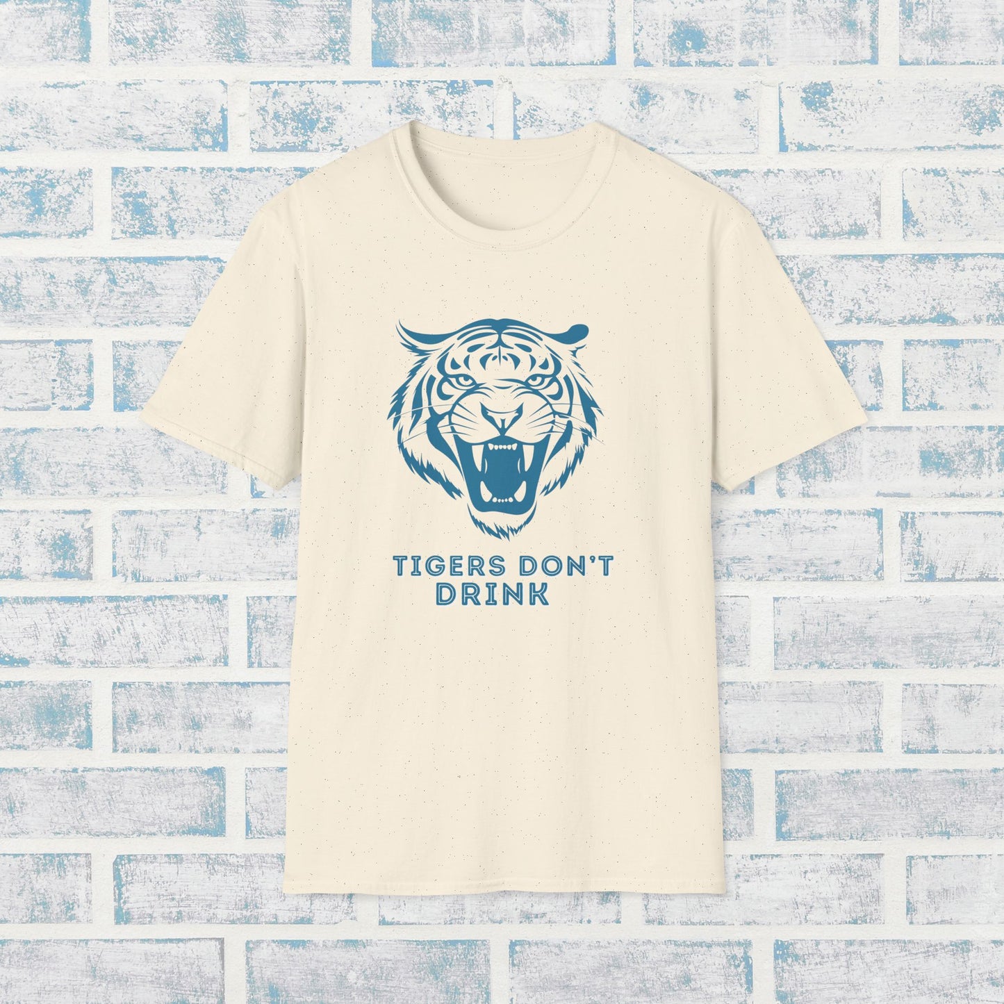 Tigers Don’t Drink Shirt – Sober Humor Tee | Sobriety Gift for Him or Her | Unisex Recovery Shirt | Alcohol Free Life T-Shirt