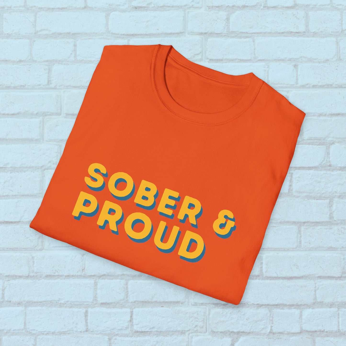 Sober & Proud Shirt – Inspirational Sobriety Tee | Recovery Gift | Clean Living T-Shirt | Sober Life Apparel | Proud to Be Sober