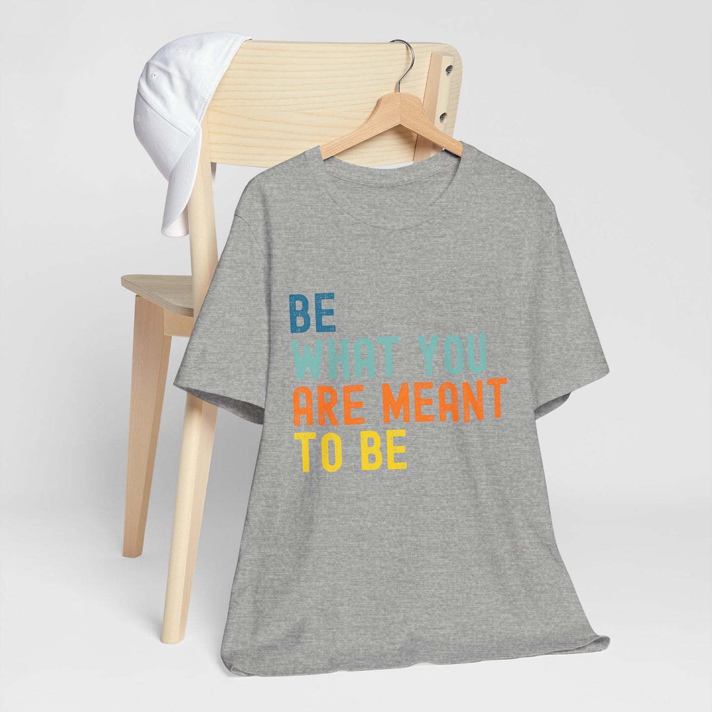 Be What You Are Meant to Be Shirt – Sober Inspiration Tee | Recovery Quote T-Shirt | Motivational Sobriety Gift | New You Sobriety Apparel