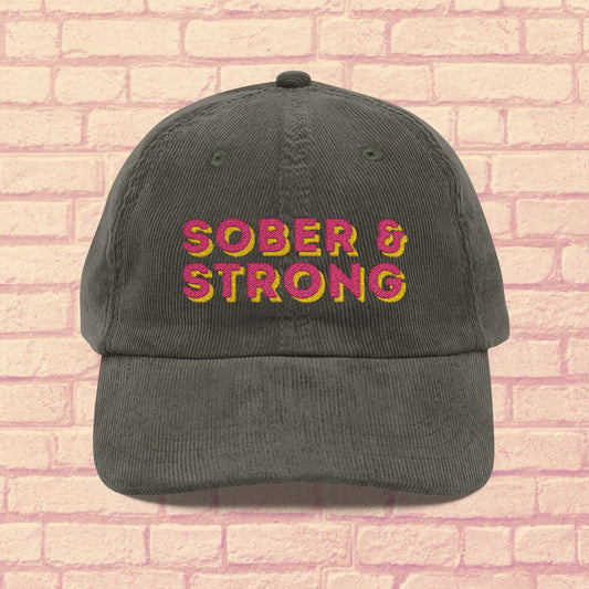 💪🧢 Sober & Strong Corduroy Hat 🌿🔵❤️ Vintage Baseball Cap, Sobriety Gift for Him or Her, Recovery Milestone Hat, Retro Unisex Sober Cap