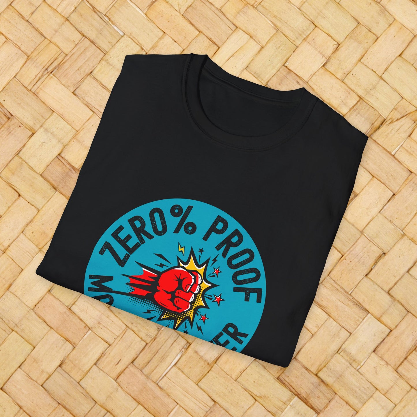 Maximum Power T-Shirt | Zero% Proof Unisex Tee | Cool Graphic T-Shirt for Everyday Wear | Gift for Friends | Casual Style for Any Occasion