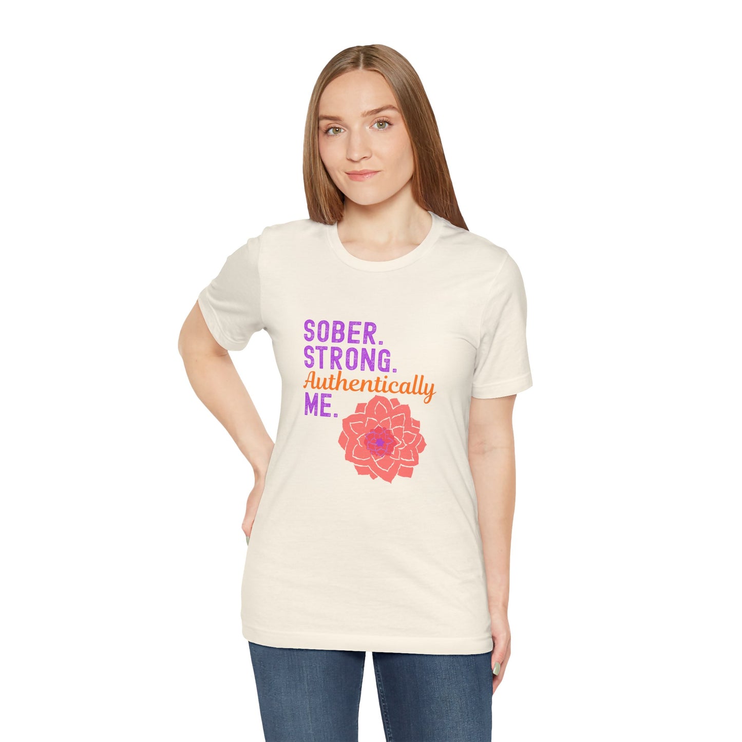 Sober Strong Authentically Me Shirt ๐ธ Dahlia Graphic Tee for Women | Sobriety Recovery Gift | Inspirational Empowerment T-Shirt