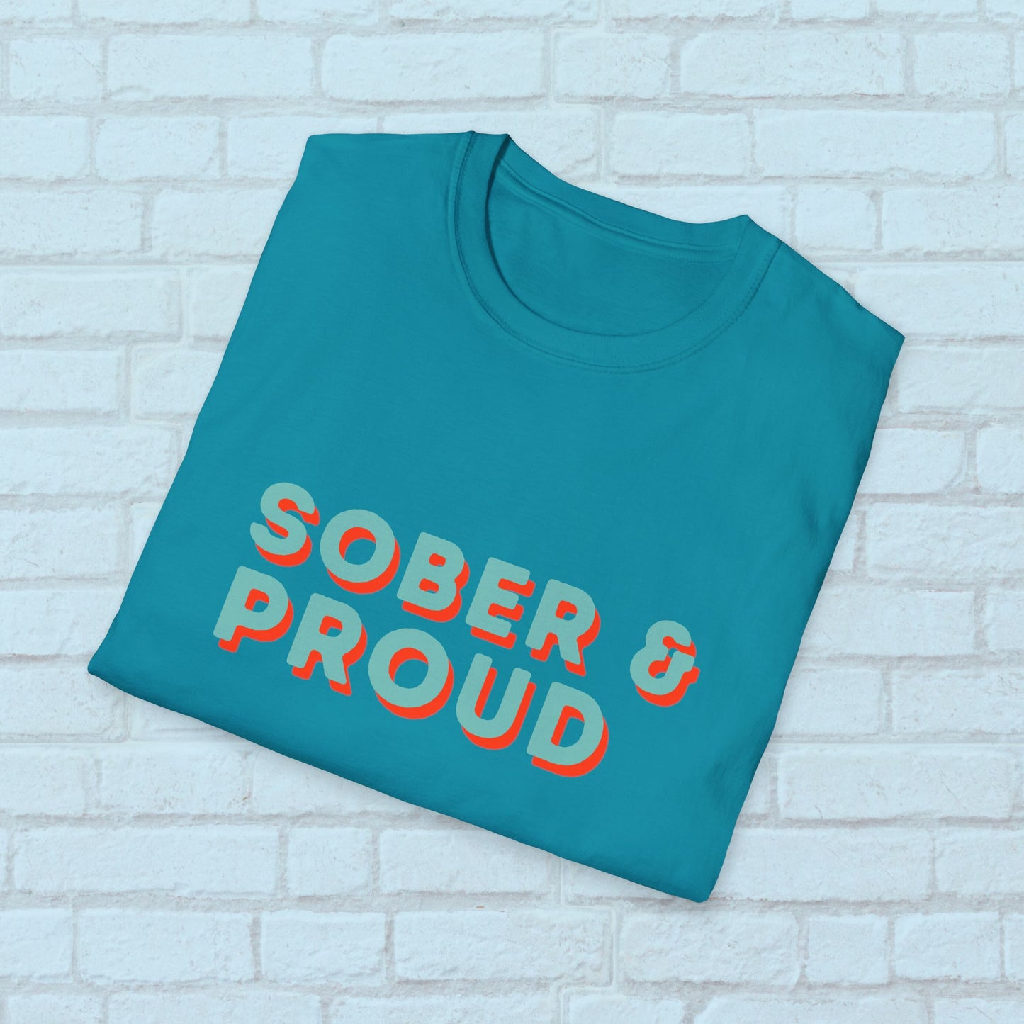 Sober & Proud Shirt – Inspirational Sobriety Tee | Recovery Gift | Clean Living T-Shirt | Sober Life Apparel | Proud to Be Sober