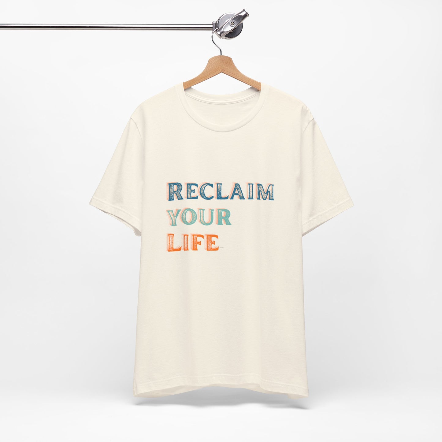 Reclaim Your Life Shirt – Bold Sobriety Tee with Cool Font | Motivational Recovery Gift | Sober and Proud T-Shirt | Clean Living Apparel