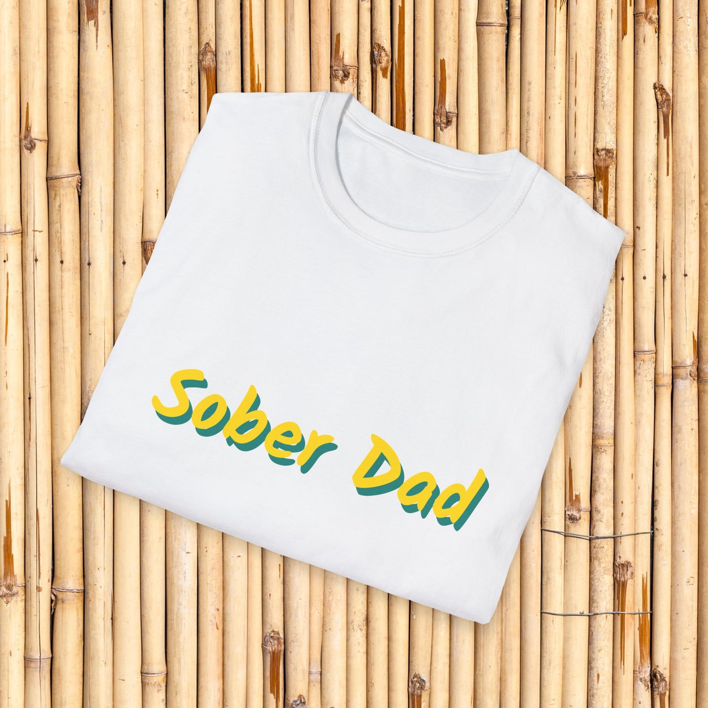 Sober Dad Shirt – Cool Font Sobriety Tee for Fathers | Recovery Gift for Men | Proud Sober Apparel | Clean Living T-Shirt for Dads