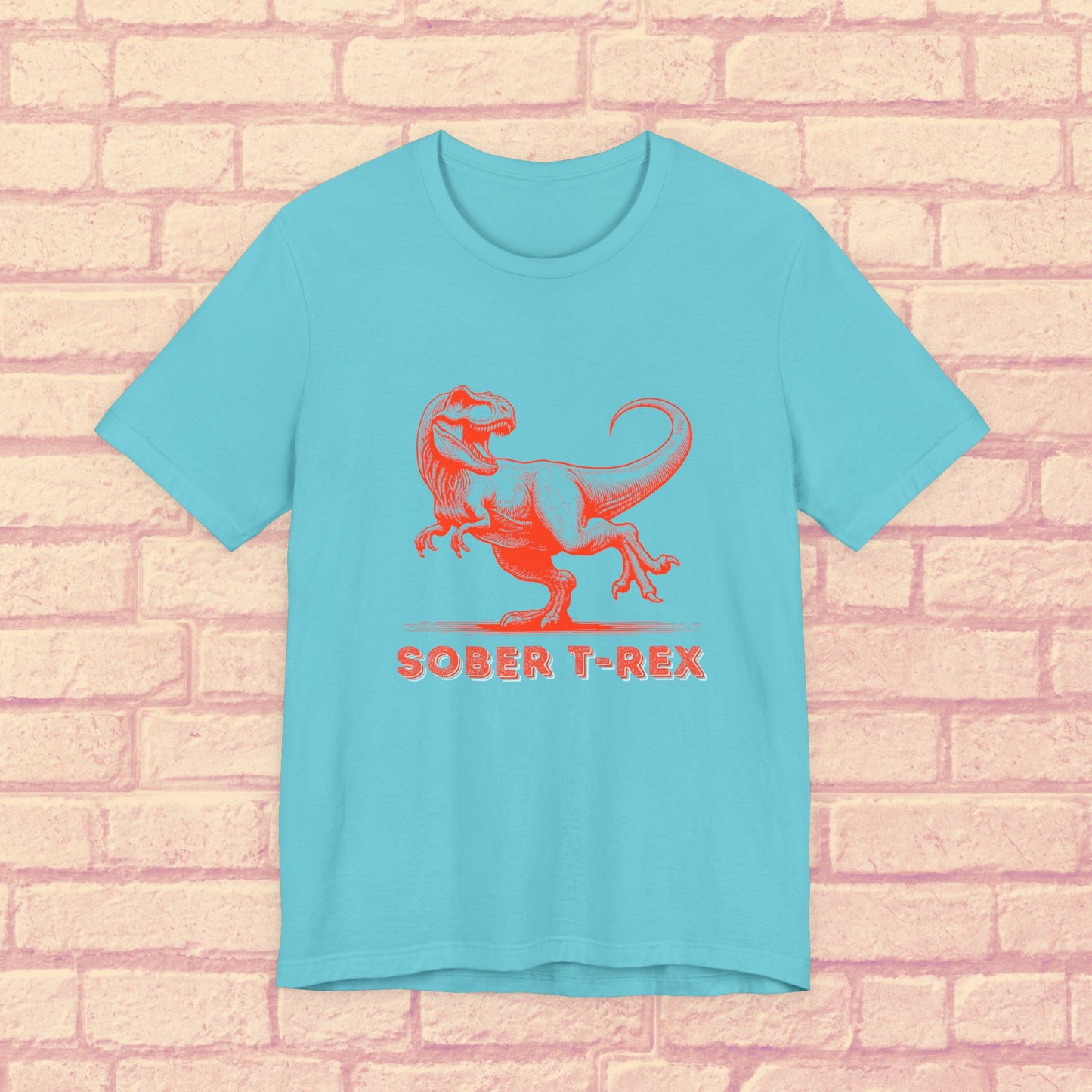 Strong Sober T-Rex Shirt β Funny Sobriety Gift | Recovery Apparel | Sober Anniversary Tee | Unisex Sober Shirt for Men & Women