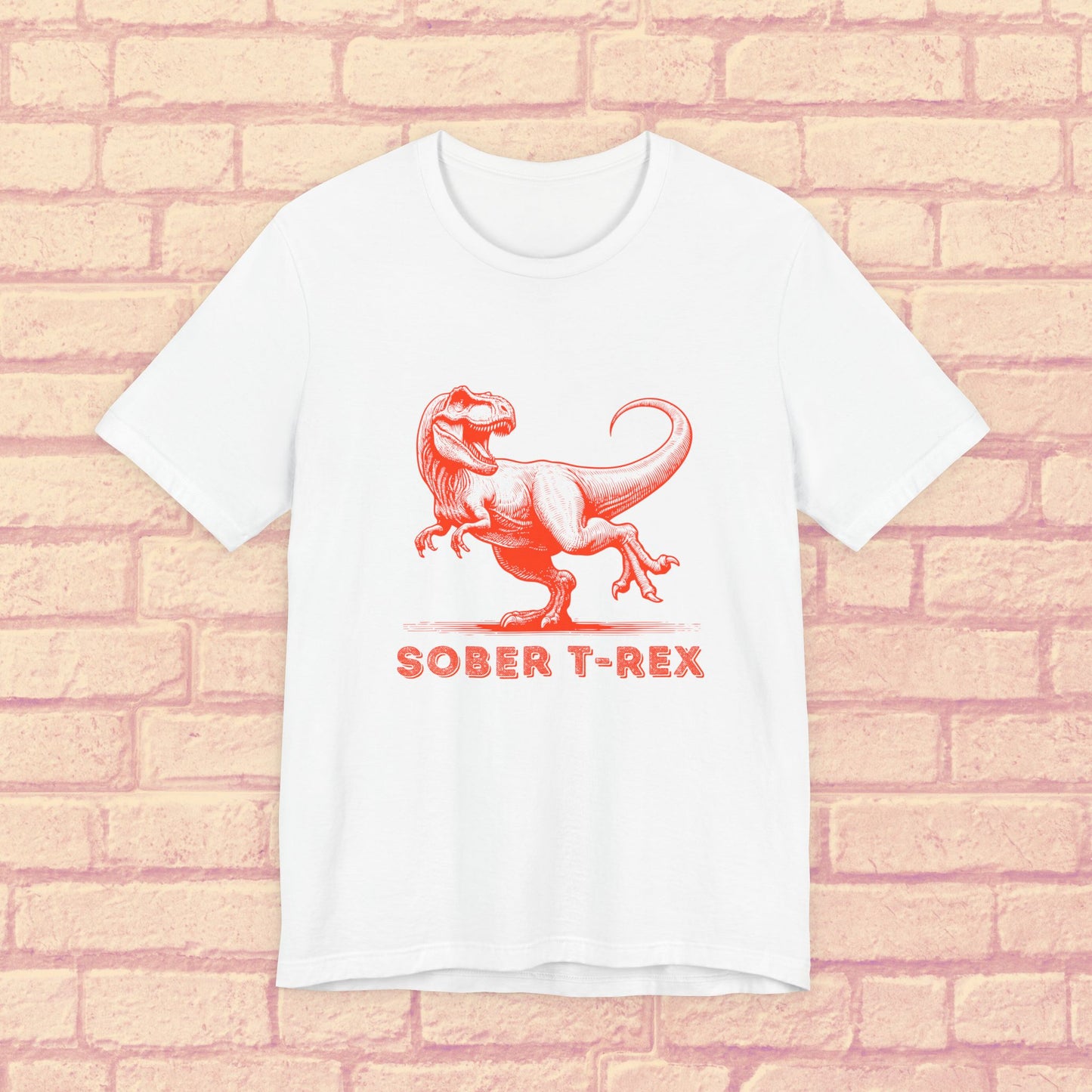 Strong Sober T-Rex Shirt β Funny Sobriety Gift | Recovery Apparel | Sober Anniversary Tee | Unisex Sober Shirt for Men & Women