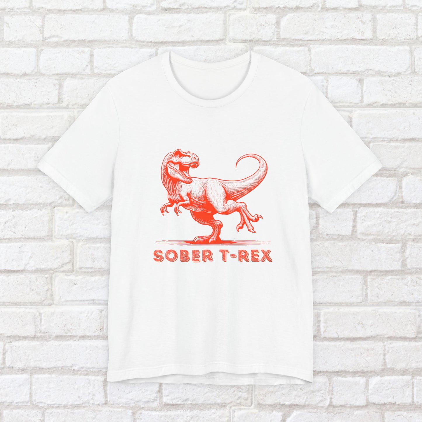Strong Sober T-Rex Shirt β Funny Sobriety Gift | Recovery Apparel | Sober Anniversary Tee | Unisex Sober Shirt for Men & Women