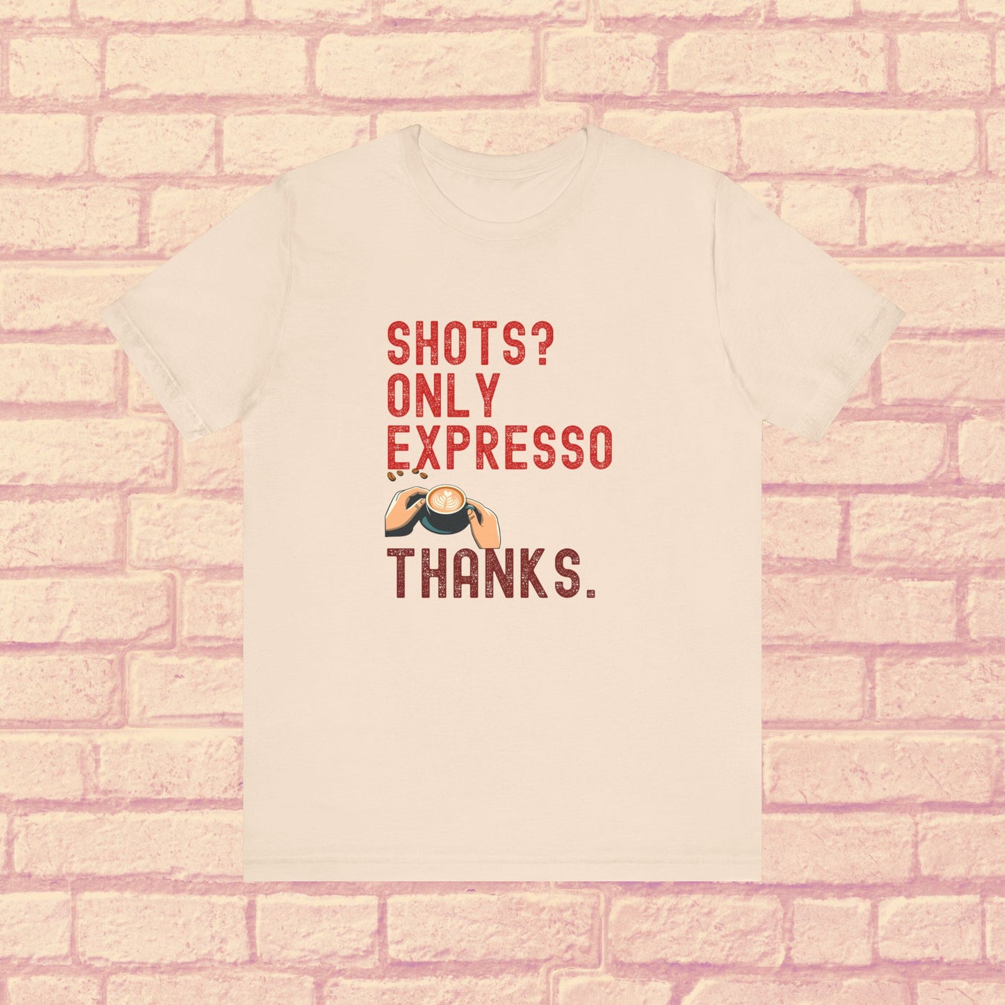Shots Only Espresso Shirt β Funny Sober T-Shirt Coffee Lover Gift Sobriety Recovery Tee Unisex