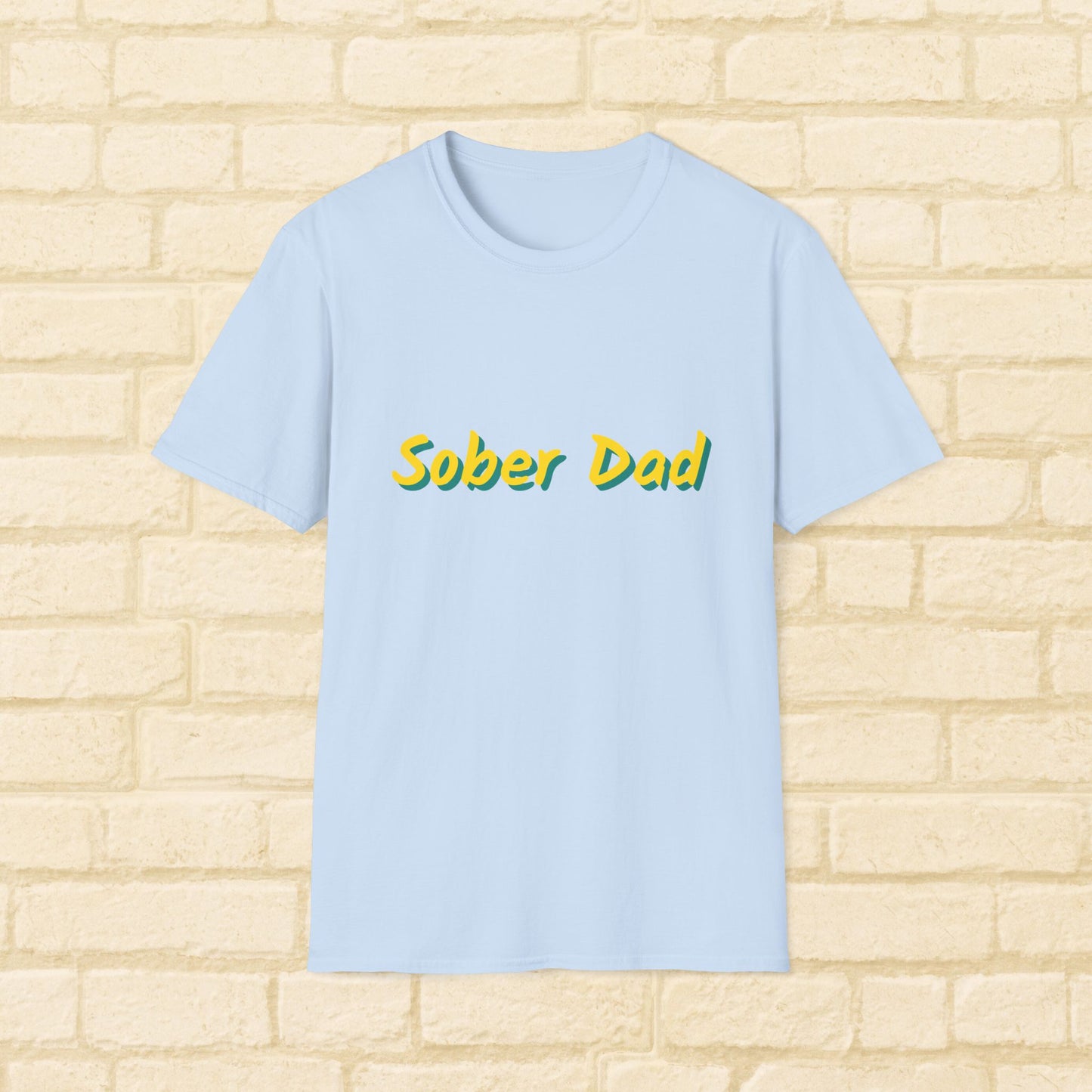Sober Dad Shirt – Cool Font Sobriety Tee for Fathers | Recovery Gift for Men | Proud Sober Apparel | Clean Living T-Shirt for Dads