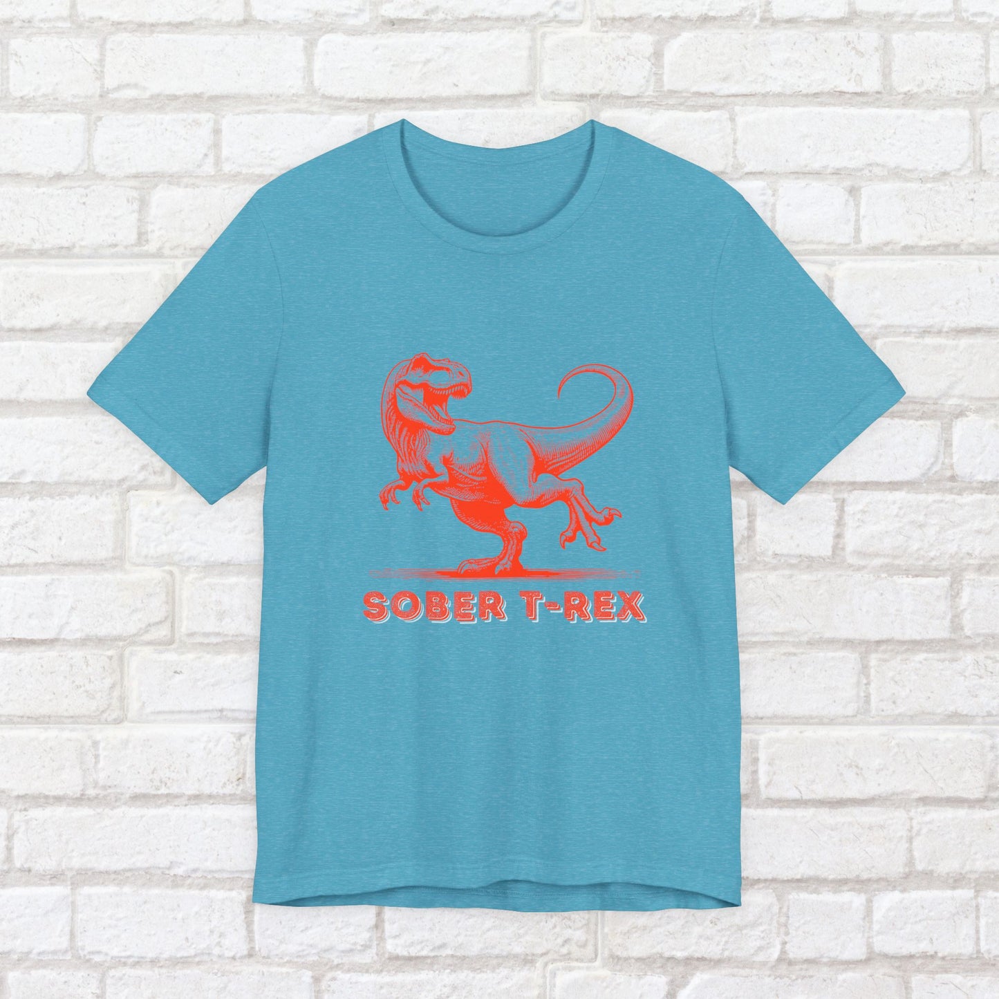 Strong Sober T-Rex Shirt β Funny Sobriety Gift | Recovery Apparel | Sober Anniversary Tee | Unisex Sober Shirt for Men & Women
