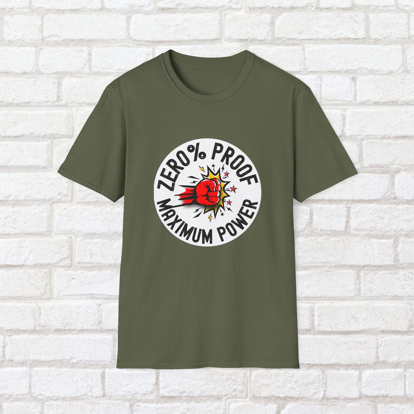 Maximum Power T-Shirt | Zero% Proof Unisex Tee | Cool Graphic T-Shirt for Everyday Wear | Gift for Friends | Casual Style for Any Occasion