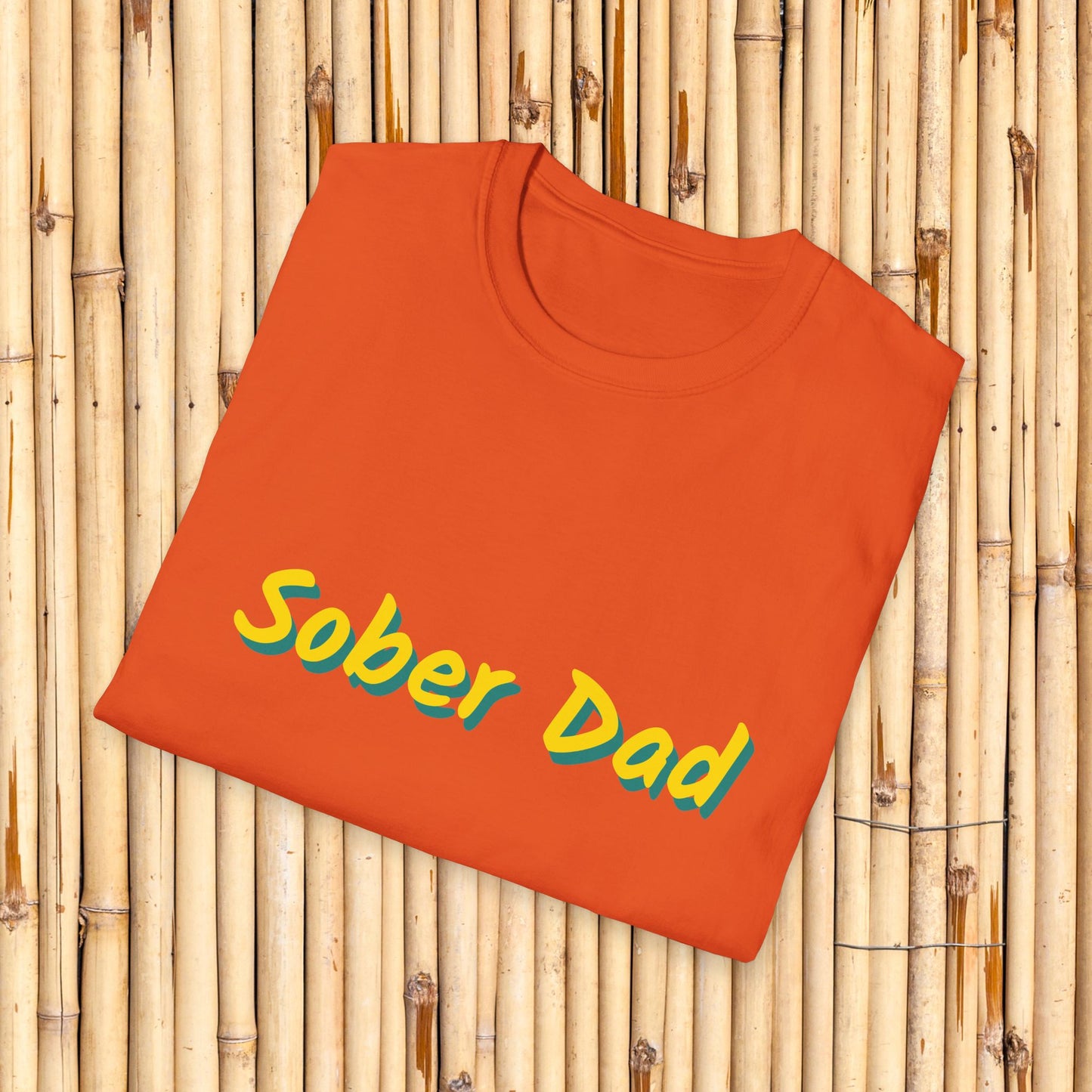 Sober Dad Shirt – Cool Font Sobriety Tee for Fathers | Recovery Gift for Men | Proud Sober Apparel | Clean Living T-Shirt for Dads