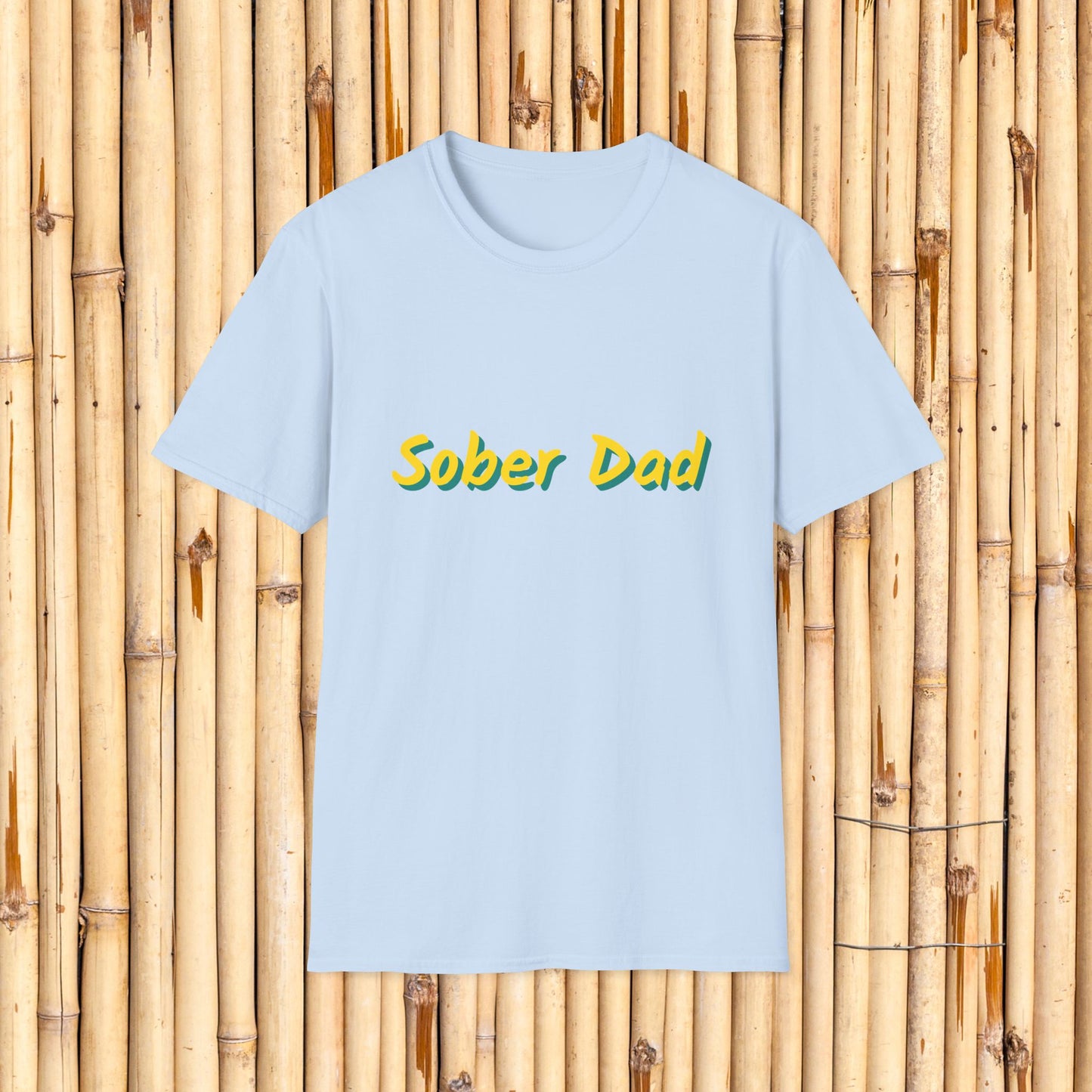 Sober Dad Shirt – Cool Font Sobriety Tee for Fathers | Recovery Gift for Men | Proud Sober Apparel | Clean Living T-Shirt for Dads