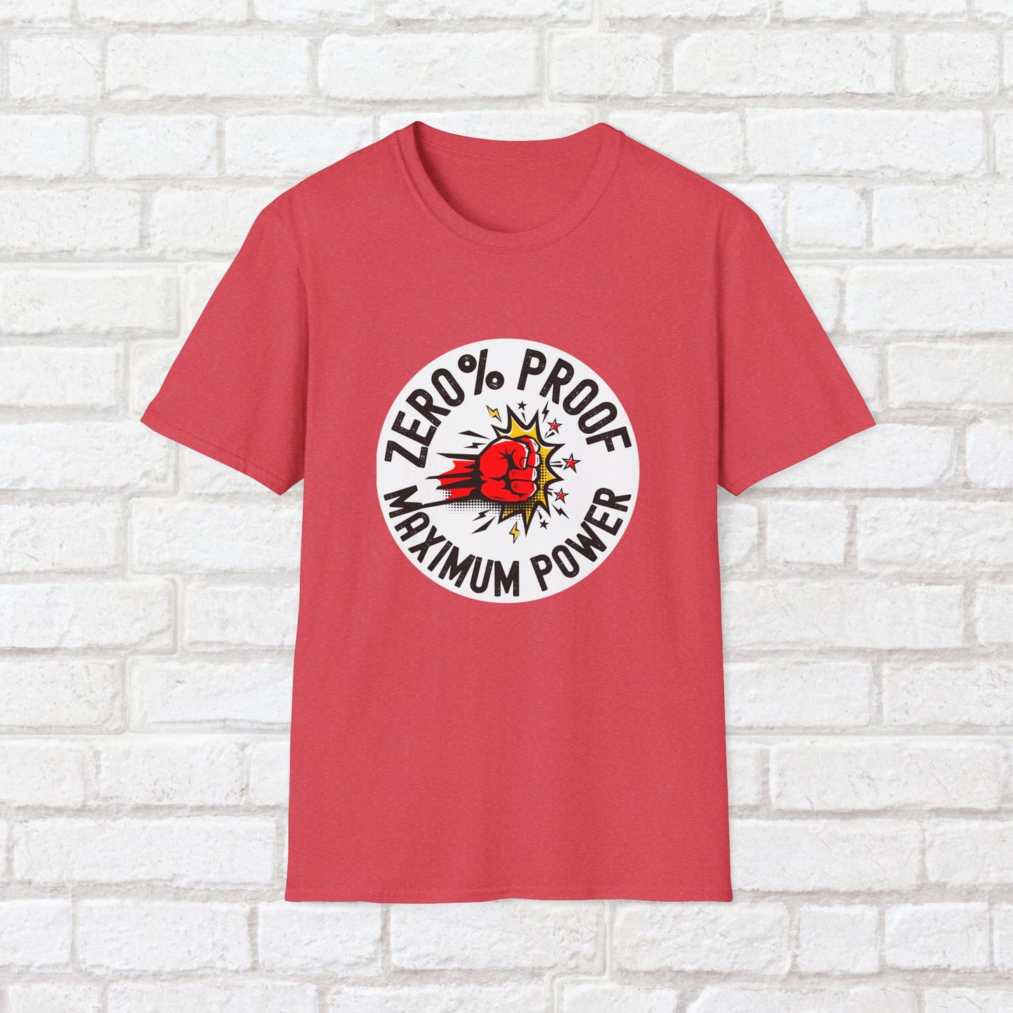 Maximum Power T-Shirt | Zero% Proof Unisex Tee | Cool Graphic T-Shirt for Everyday Wear | Gift for Friends | Casual Style for Any Occasion