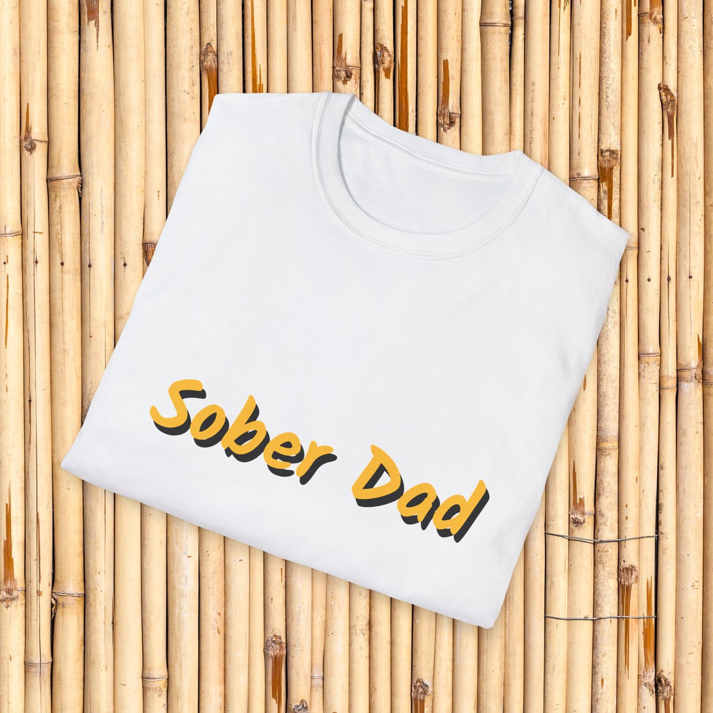 Sober Dad Shirt v. 2 – Cool Font Sobriety Tee for Fathers | Recovery Gift for Men | Proud Sober Apparel | Clean Living T-Shirt for Dads