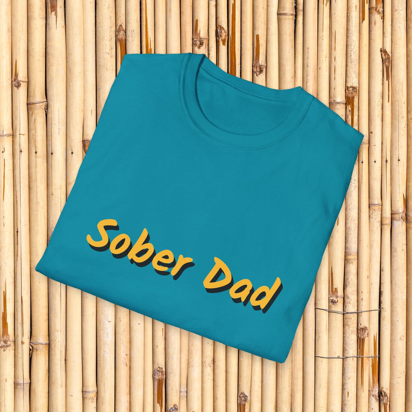 Sober Dad Shirt v. 2 – Cool Font Sobriety Tee for Fathers | Recovery Gift for Men | Proud Sober Apparel | Clean Living T-Shirt for Dads