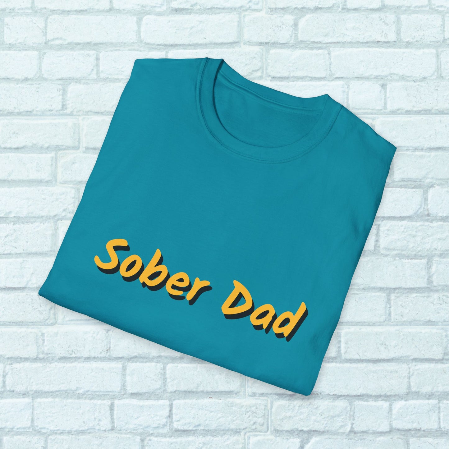 Sober Dad Shirt v. 2 – Cool Font Sobriety Tee for Fathers | Recovery Gift for Men | Proud Sober Apparel | Clean Living T-Shirt for Dads