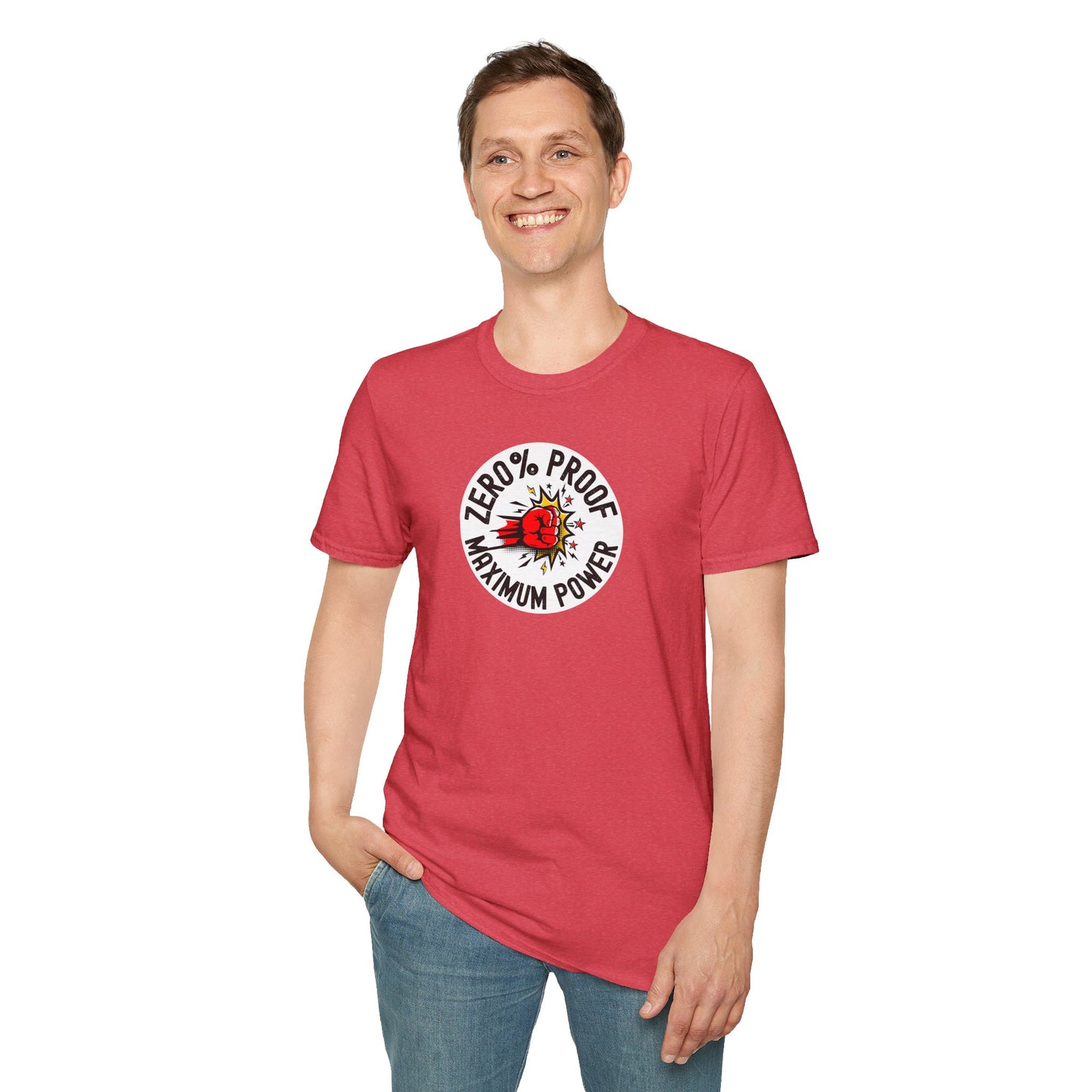 Maximum Power T-Shirt | Zero% Proof Unisex Tee | Cool Graphic T-Shirt for Everyday Wear | Gift for Friends | Casual Style for Any Occasion