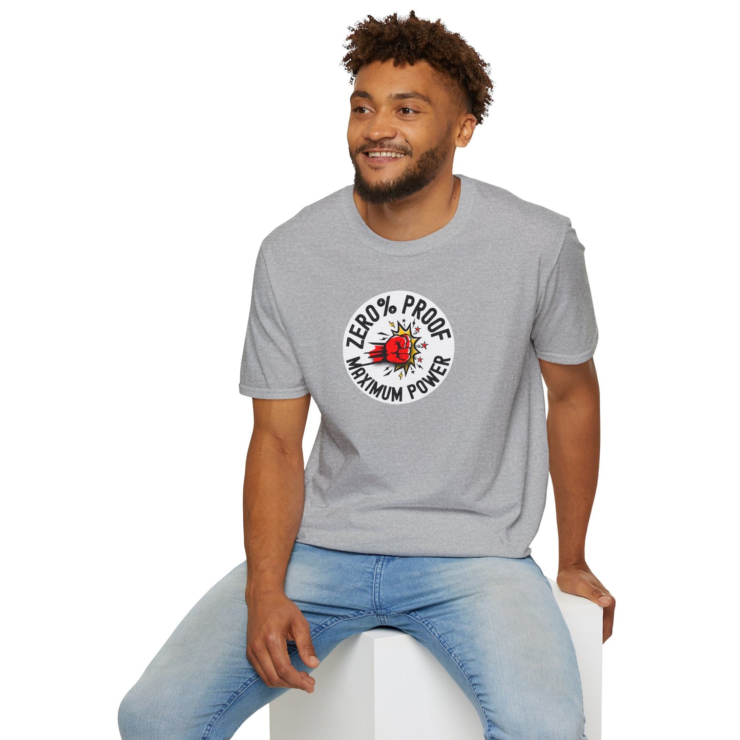 Maximum Power T-Shirt | Zero% Proof Unisex Tee | Cool Graphic T-Shirt for Everyday Wear | Gift for Friends | Casual Style for Any Occasion