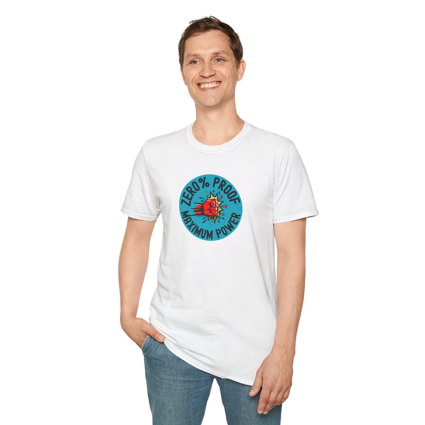 Maximum Power T-Shirt | Zero% Proof Unisex Tee | Cool Graphic T-Shirt for Everyday Wear | Gift for Friends | Casual Style for Any Occasion