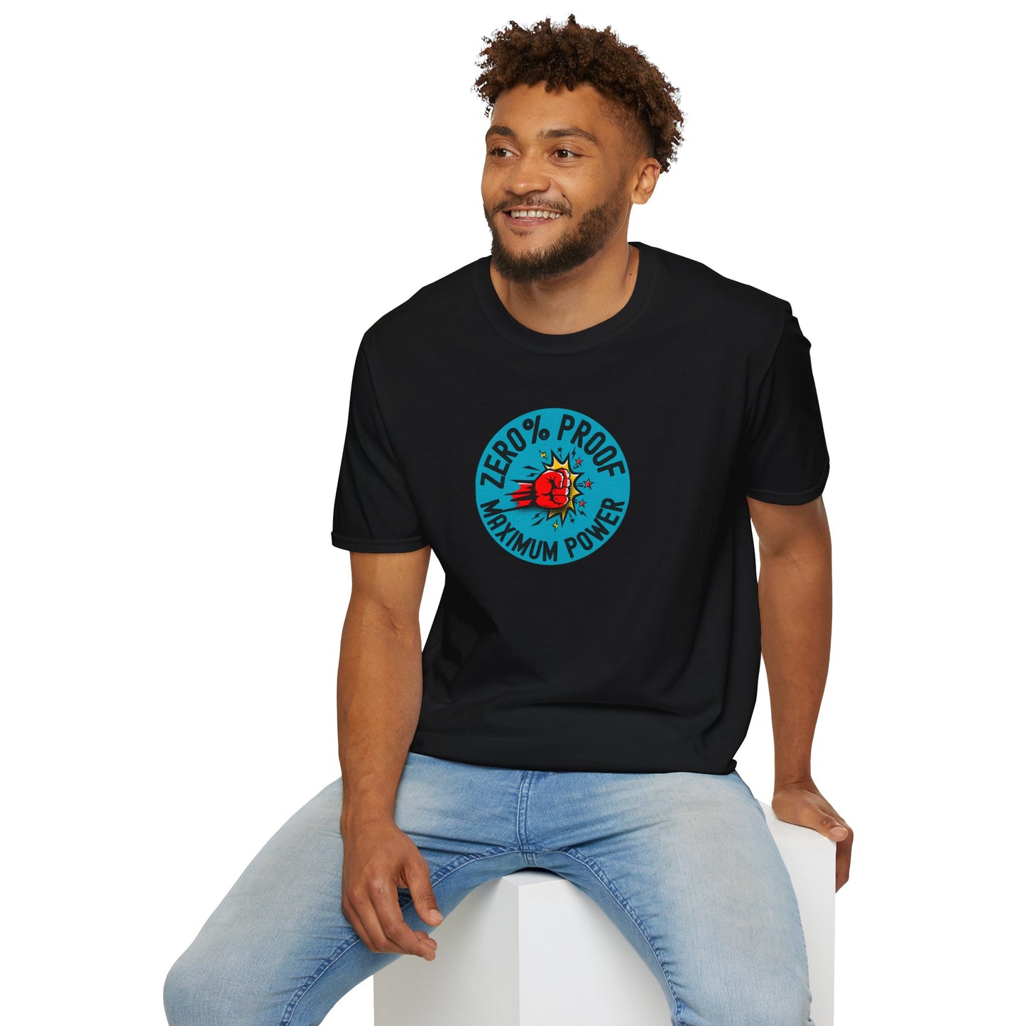 Maximum Power T-Shirt | Zero% Proof Unisex Tee | Cool Graphic T-Shirt for Everyday Wear | Gift for Friends | Casual Style for Any Occasion