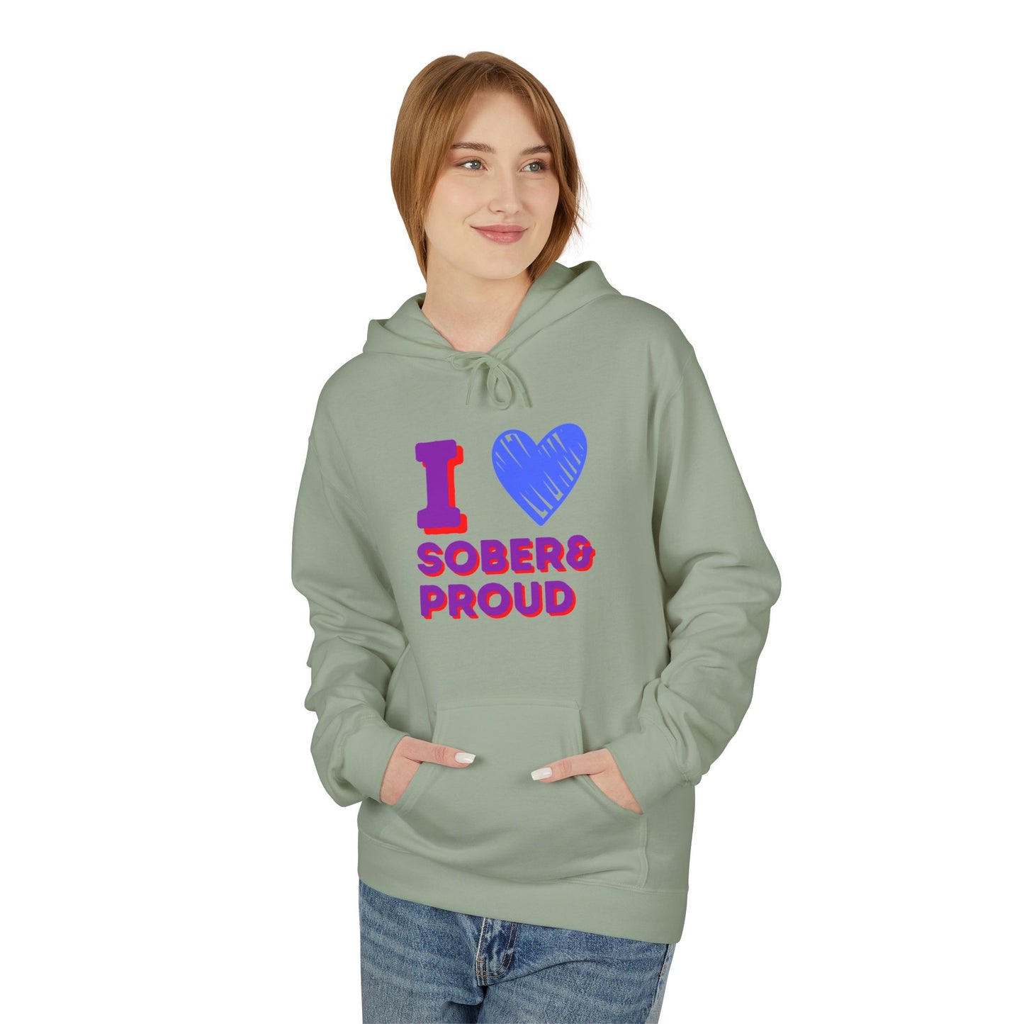 I ❤️ Sober & Proud Hoodie for Women | Sobriety Gift | Recovery Sweatshirt | Sober Life Clothing | Empowerment Hoodie | Mental Health Awareness