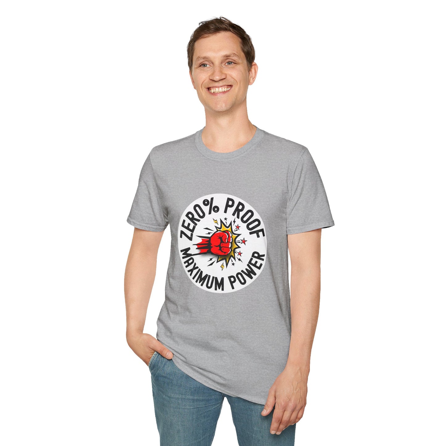 Maximum Power T-Shirt | Zero% Proof Unisex Tee | Cool Graphic T-Shirt for Everyday Wear | Gift for Friends | Casual Style for Any Occasion