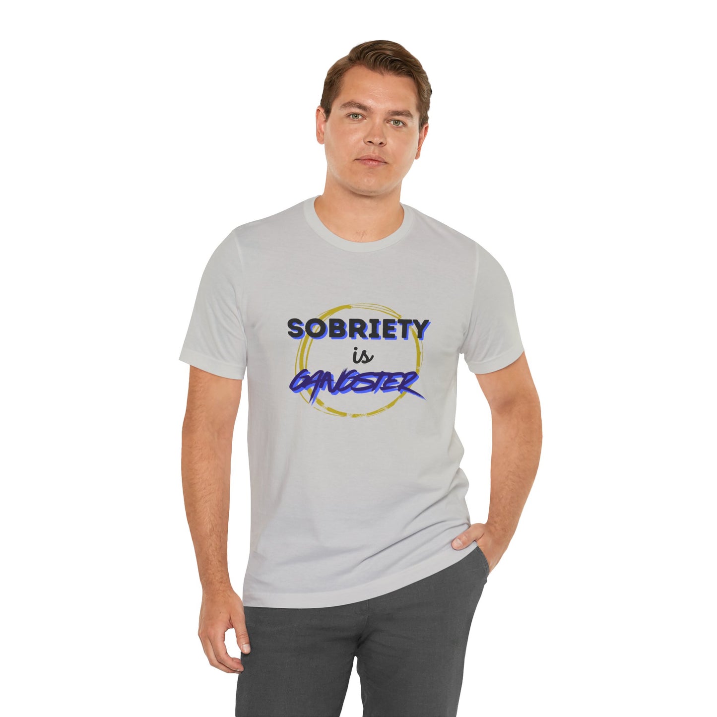 💥 SOBRIETY IS GANGSTER 💪 | Cool Sober Lifestyle Tee | Alcohol-Free Confidence Tee