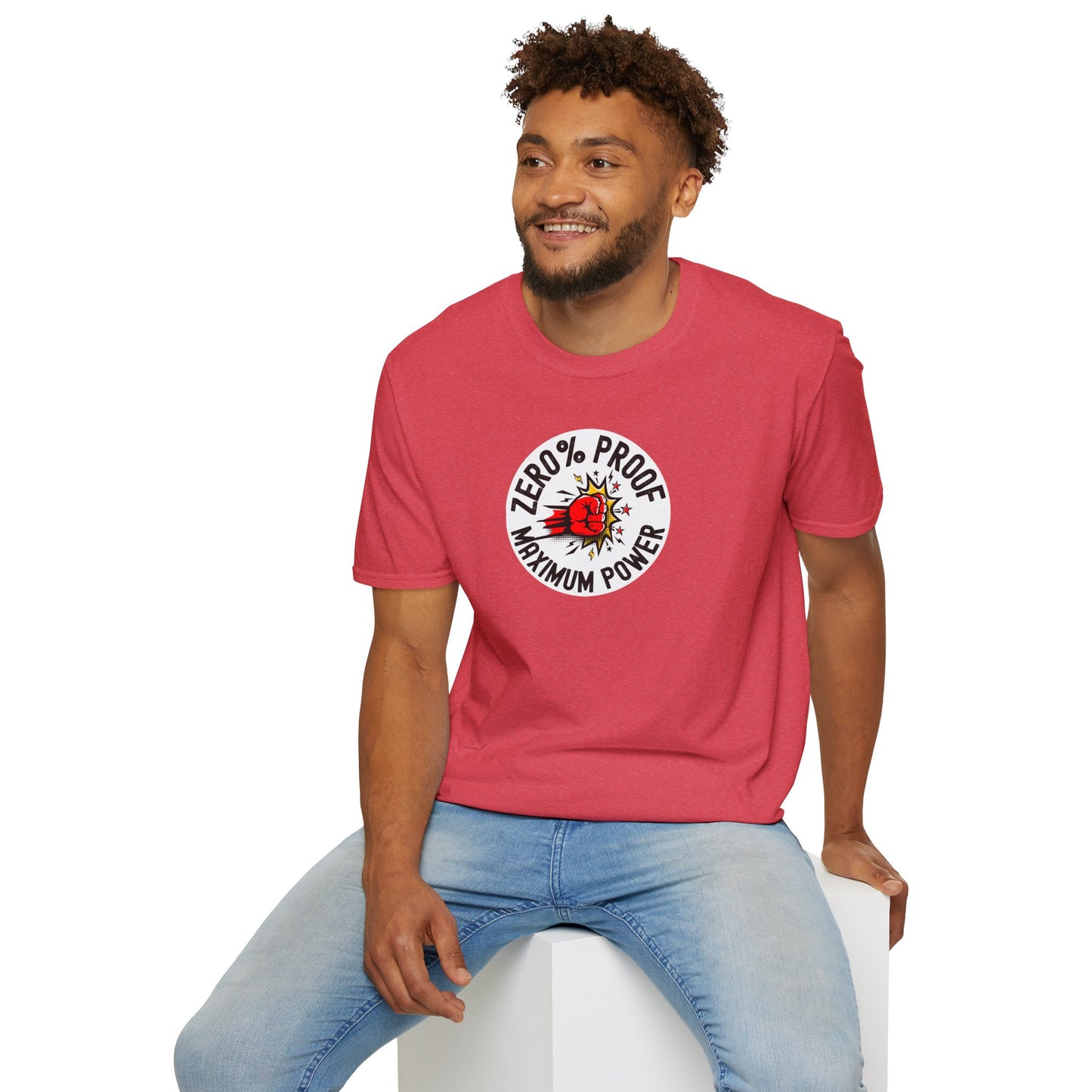 Maximum Power T-Shirt | Zero% Proof Unisex Tee | Cool Graphic T-Shirt for Everyday Wear | Gift for Friends | Casual Style for Any Occasion