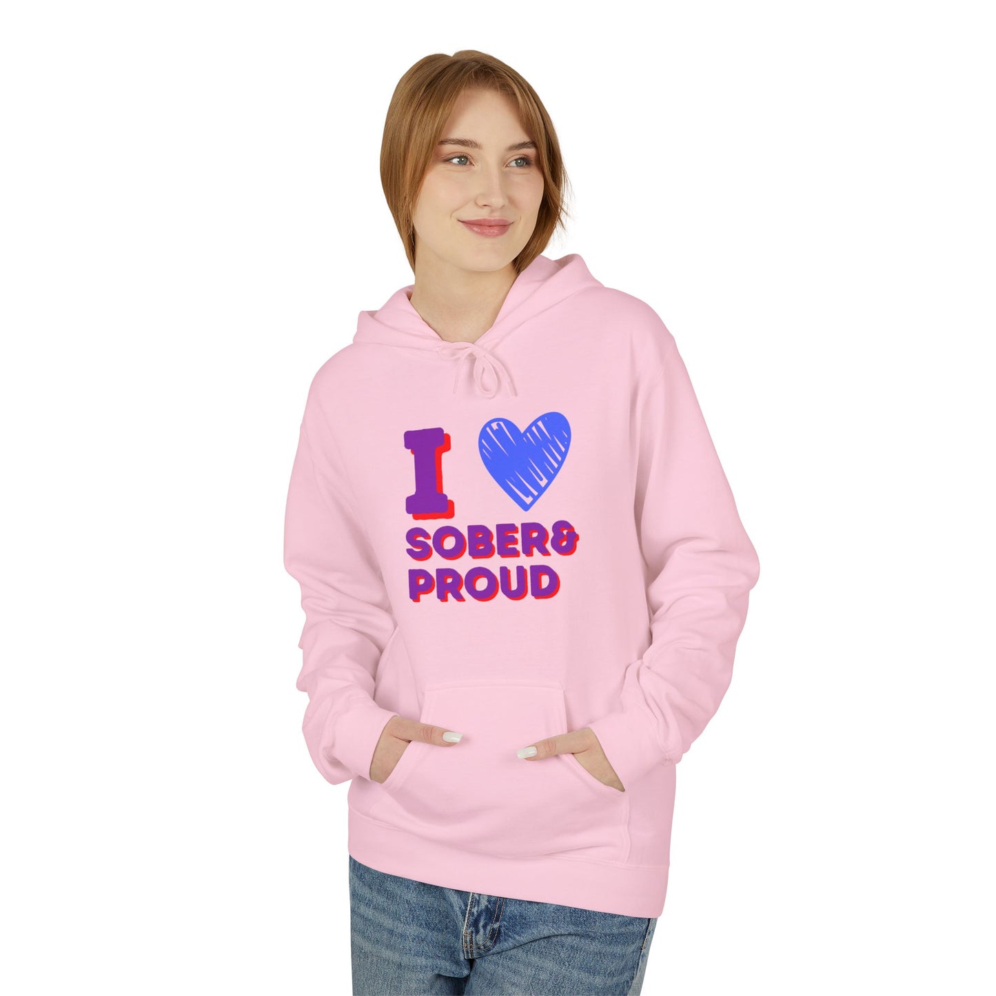 I ❤️ Sober & Proud Hoodie for Women | Sobriety Gift | Recovery Sweatshirt | Sober Life Clothing | Empowerment Hoodie | Mental Health Awareness