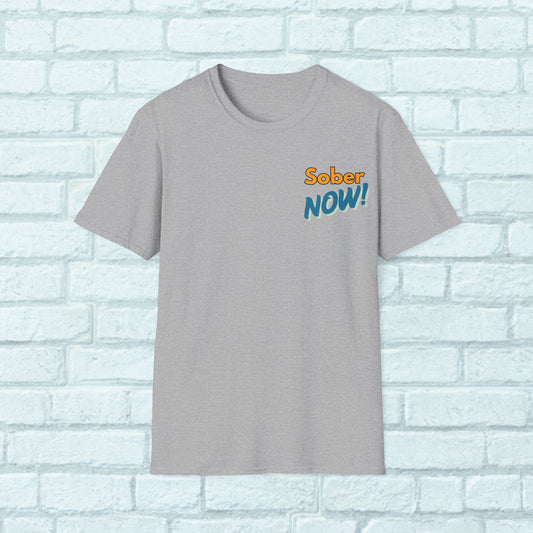 Sober Dad T-Shirt | Sober Now Graphic Tee | Sobriety Gift for Men | Recovery Shirt | Inspirational Sobriety Apparel | Clean & Sober Clothing