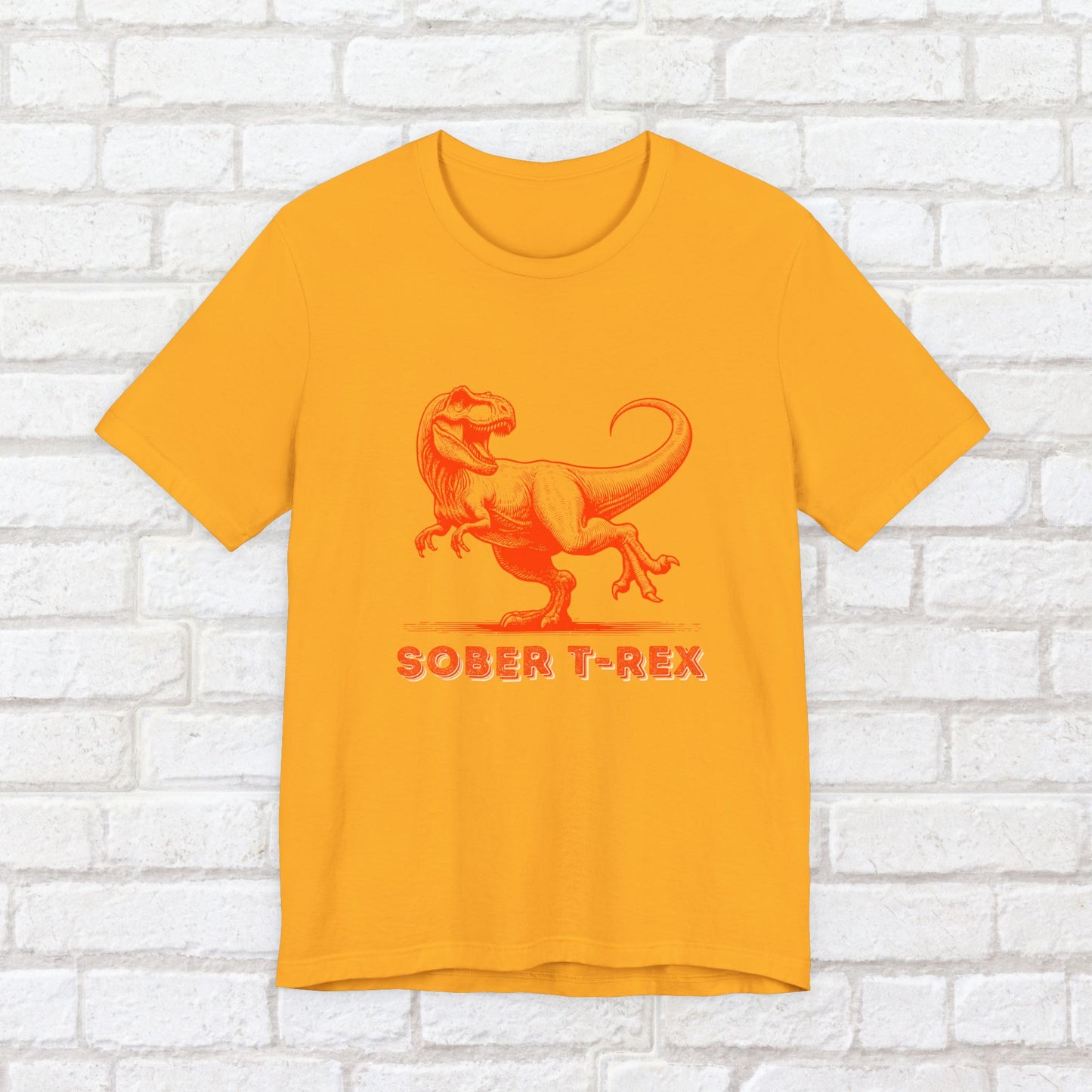 Strong Sober T-Rex Shirt – Funny Sobriety Gift | Recovery Apparel | Sober Anniversary Tee | Unisex Sober Shirt for Men & Women