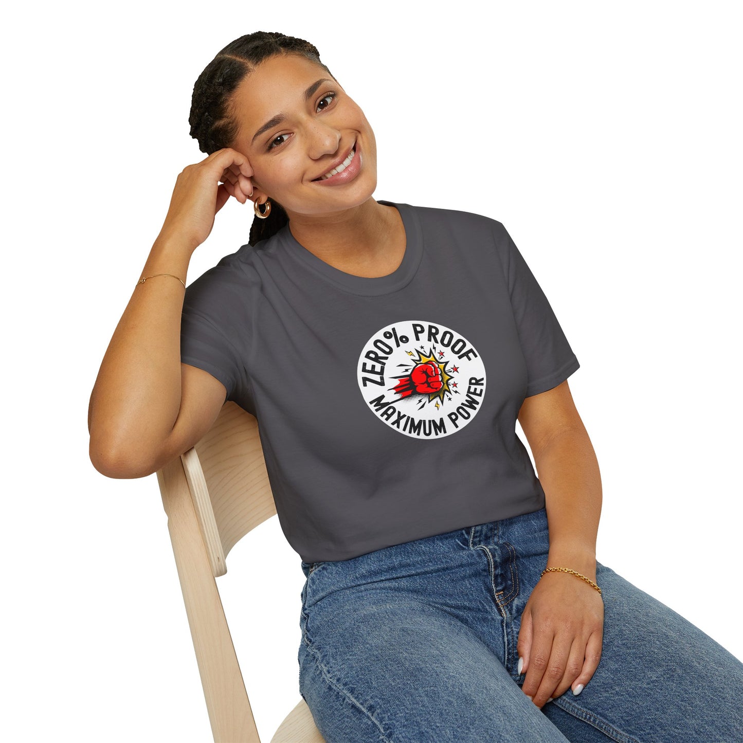 Maximum Power T-Shirt | Zero% Proof Unisex Tee | Cool Graphic T-Shirt for Everyday Wear | Gift for Friends | Casual Style for Any Occasion