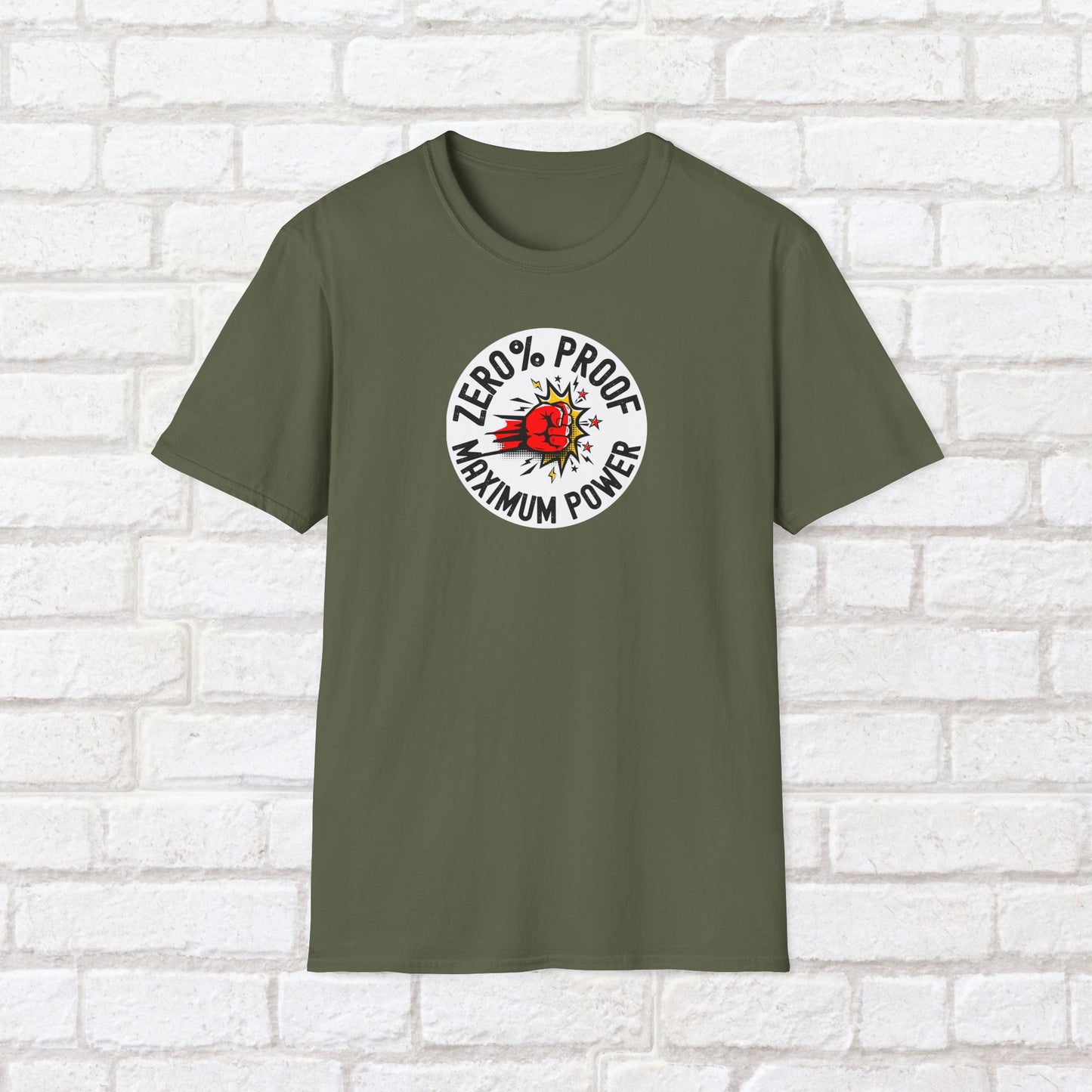 Maximum Power T-Shirt | Zero% Proof Unisex Tee | Cool Graphic T-Shirt for Everyday Wear | Gift for Friends | Casual Style for Any Occasion
