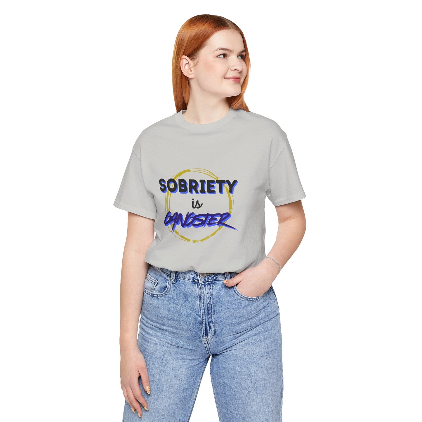 💥 SOBRIETY IS GANGSTER 💪 | Cool Sober Lifestyle Tee | Alcohol-Free Confidence Tee