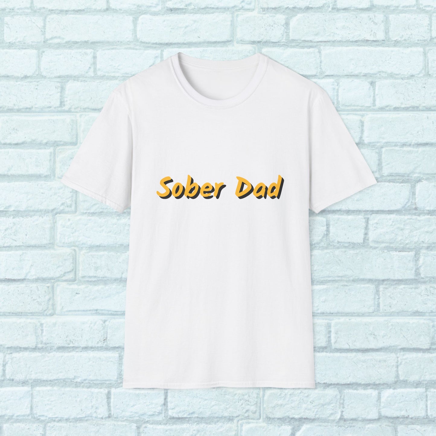 Sober Dad Shirt v. 2 – Cool Font Sobriety Tee for Fathers | Recovery Gift for Men | Proud Sober Apparel | Clean Living T-Shirt for Dads