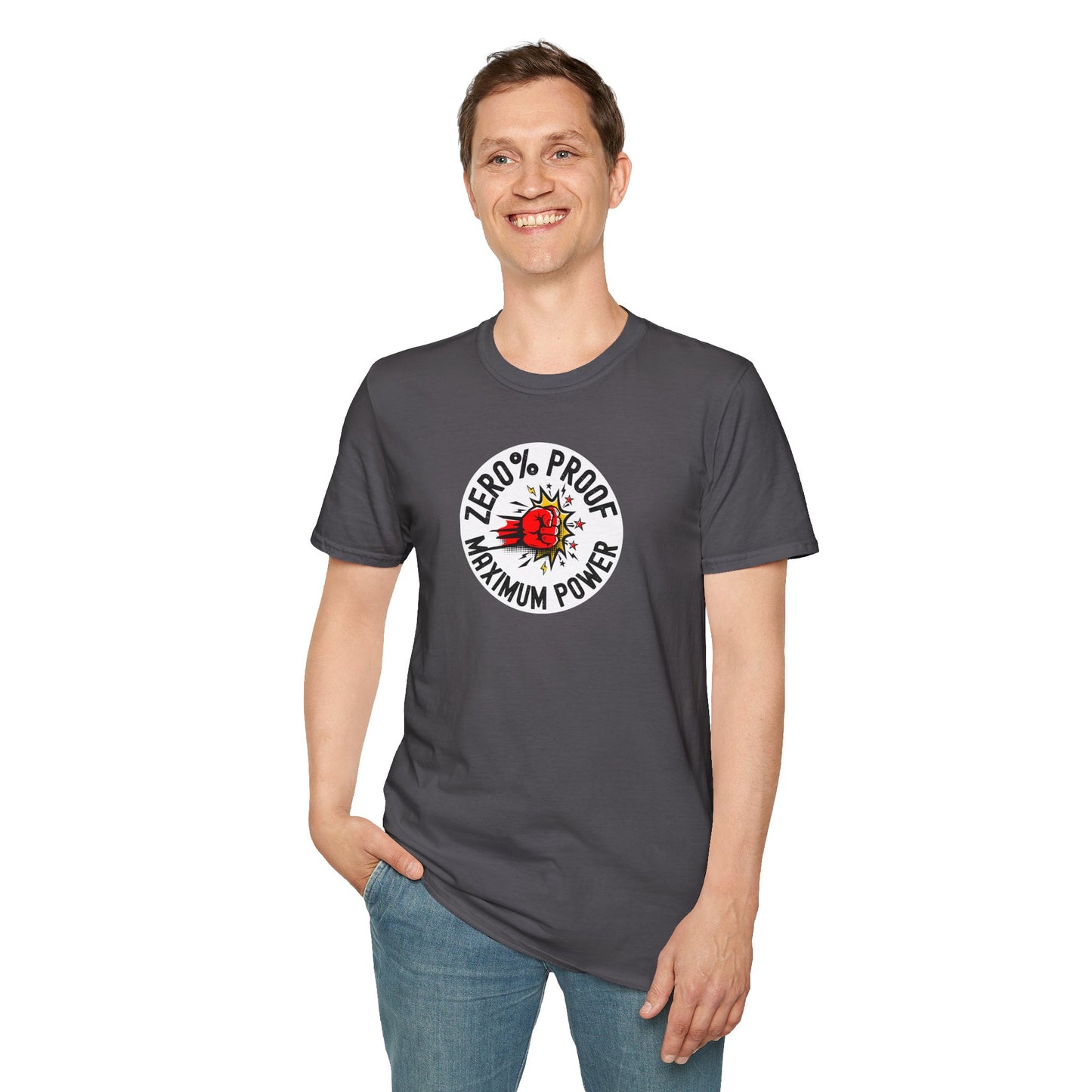 Maximum Power T-Shirt | Zero% Proof Unisex Tee | Cool Graphic T-Shirt for Everyday Wear | Gift for Friends | Casual Style for Any Occasion