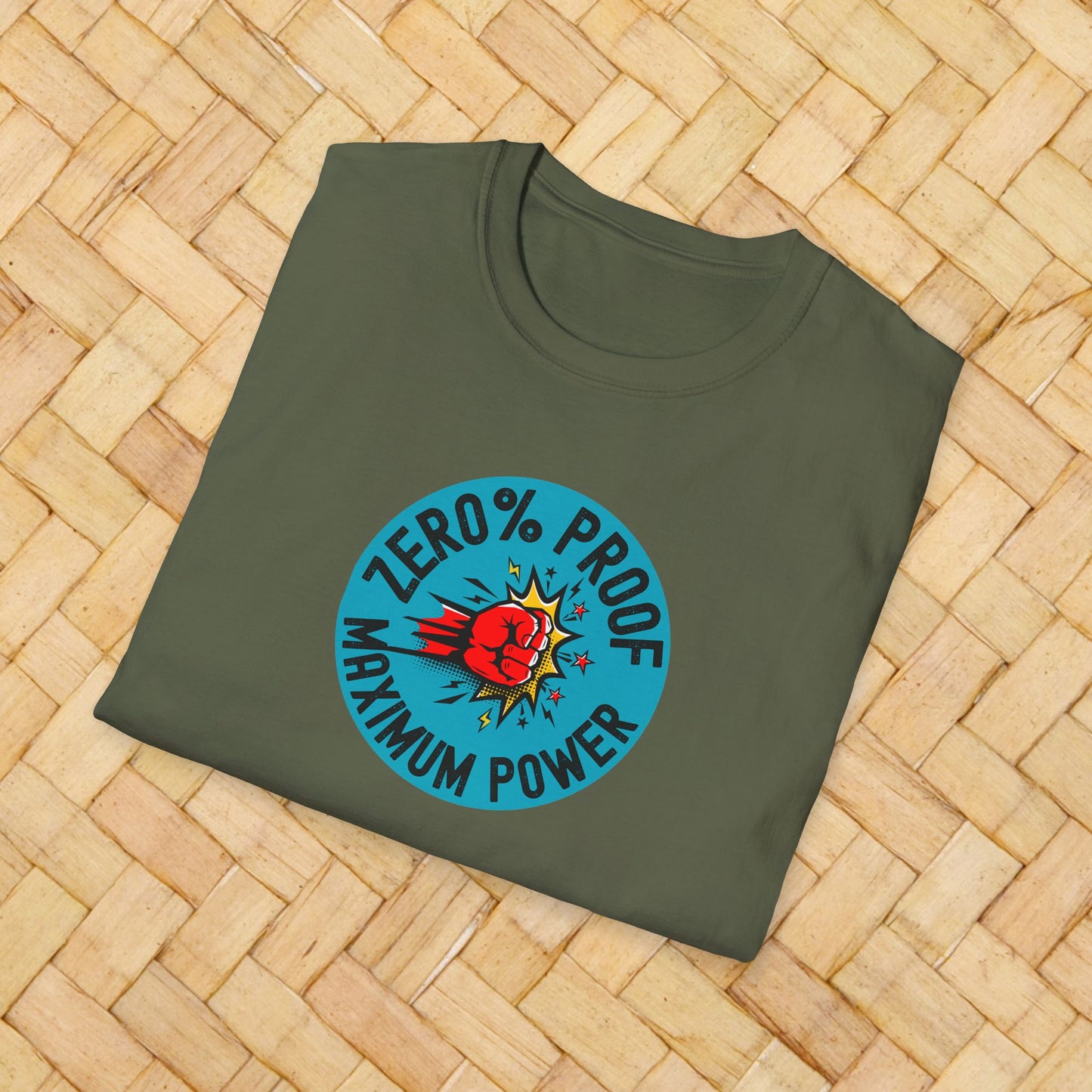 Maximum Power T-Shirt | Zero% Proof Unisex Tee | Cool Graphic T-Shirt for Everyday Wear | Gift for Friends | Casual Style for Any Occasion