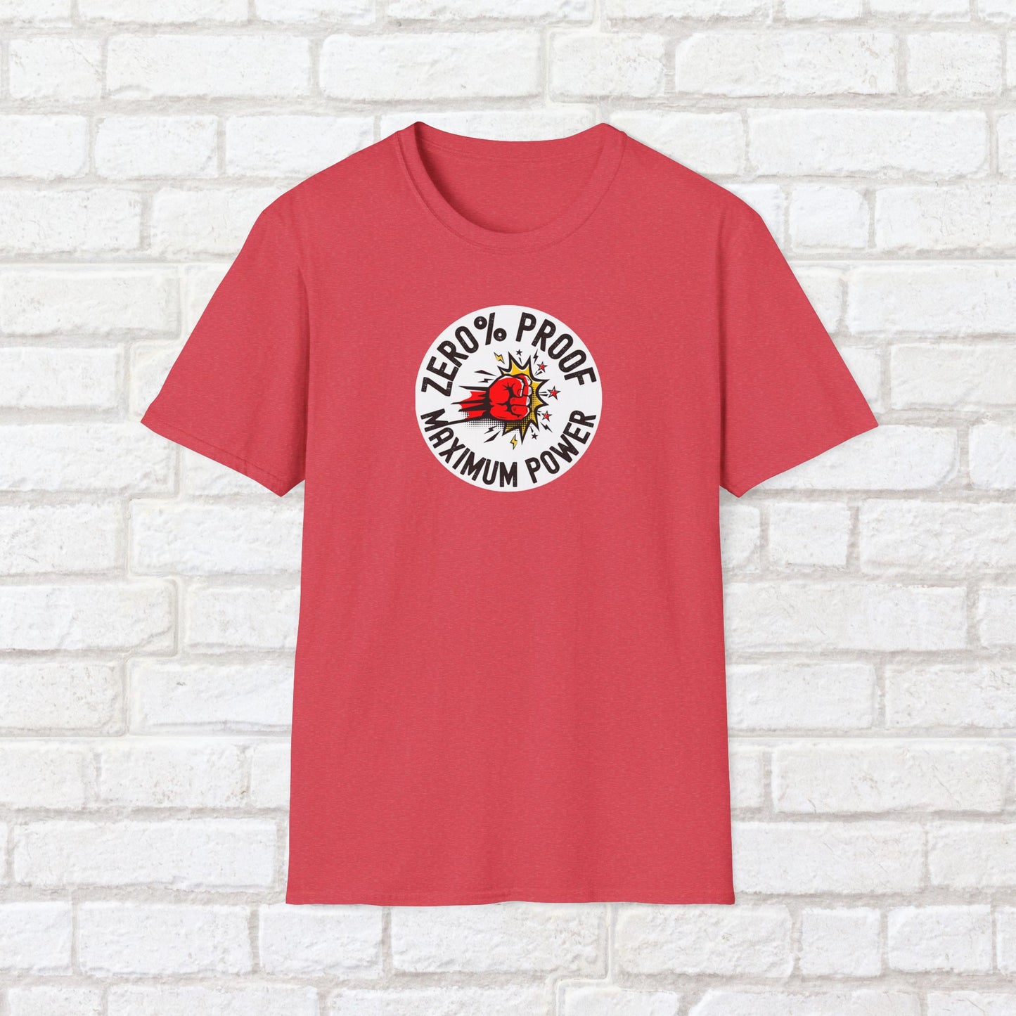 Maximum Power T-Shirt | Zero% Proof Unisex Tee | Cool Graphic T-Shirt for Everyday Wear | Gift for Friends | Casual Style for Any Occasion