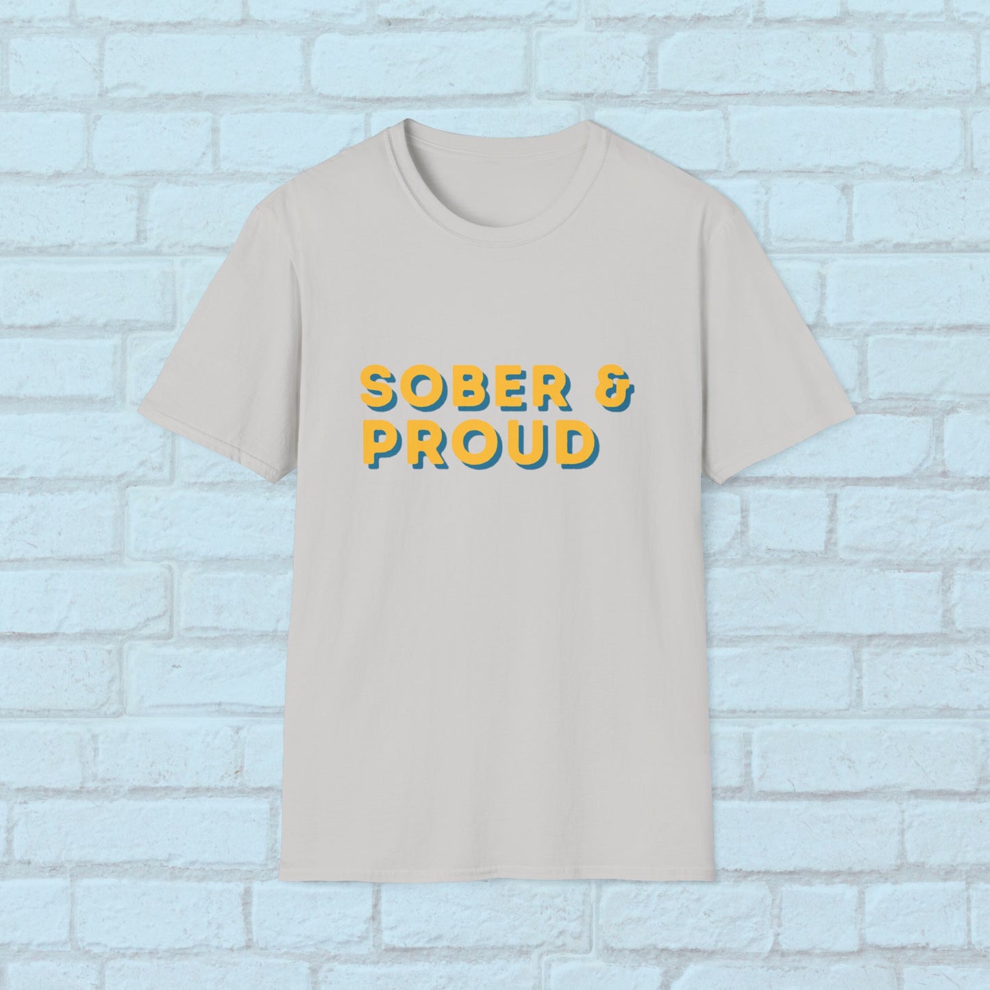 Sober & Proud Shirt – Inspirational Sobriety Tee | Recovery Gift | Clean Living T-Shirt | Sober Life Apparel | Proud to Be Sober