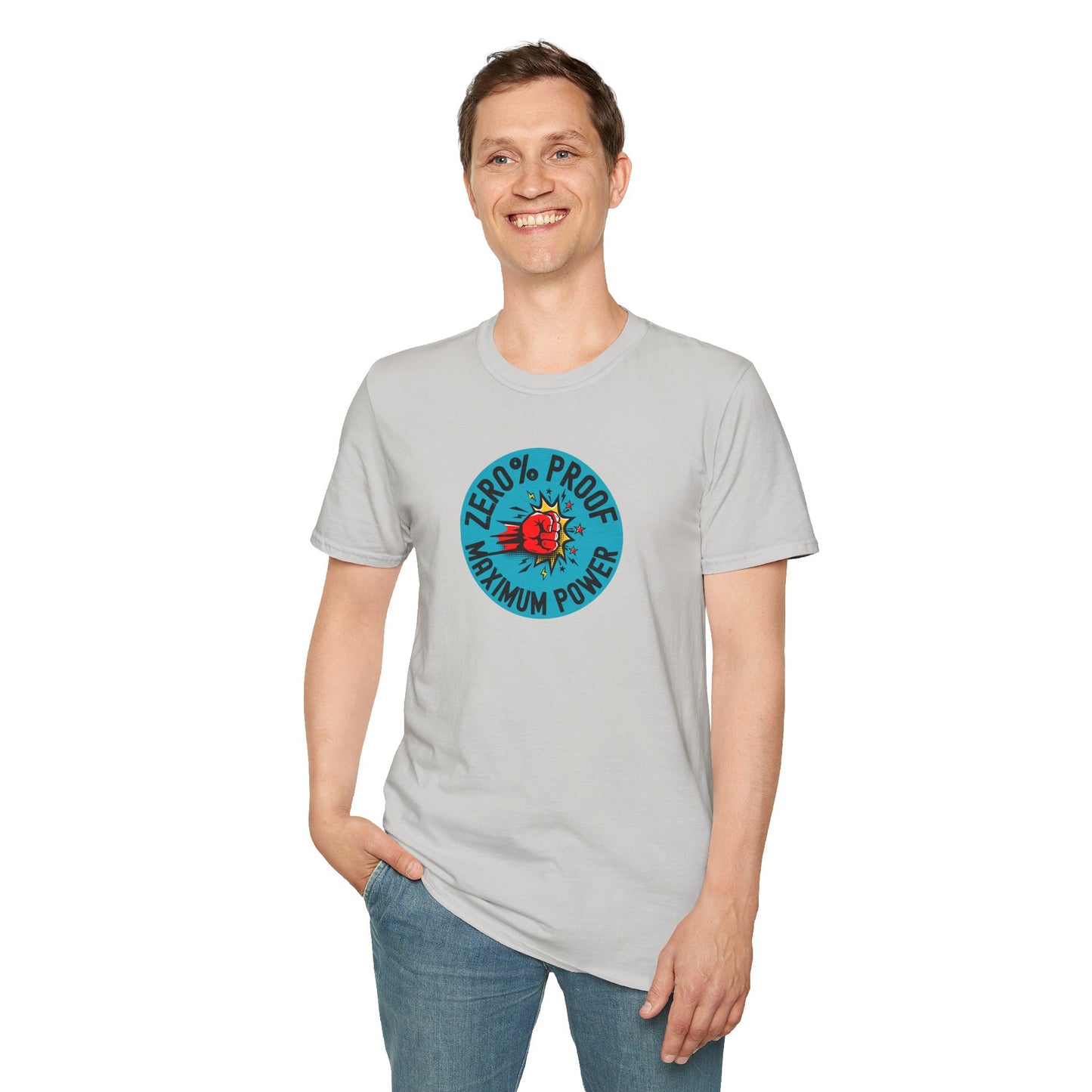 Maximum Power T-Shirt | Zero% Proof Unisex Tee | Cool Graphic T-Shirt for Everyday Wear | Gift for Friends | Casual Style for Any Occasion