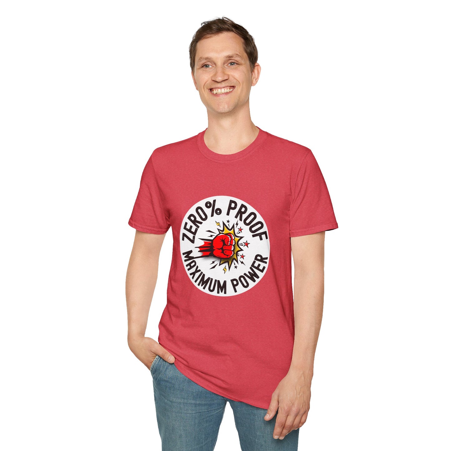 Maximum Power T-Shirt | Zero% Proof Unisex Tee | Cool Graphic T-Shirt for Everyday Wear | Gift for Friends | Casual Style for Any Occasion
