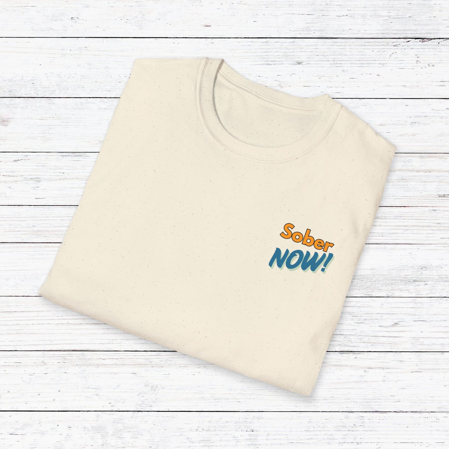 Sober Dad T-Shirt | Sober Now Graphic Tee | Sobriety Gift for Men | Recovery Shirt | Inspirational Sobriety Apparel | Clean & Sober Clothing