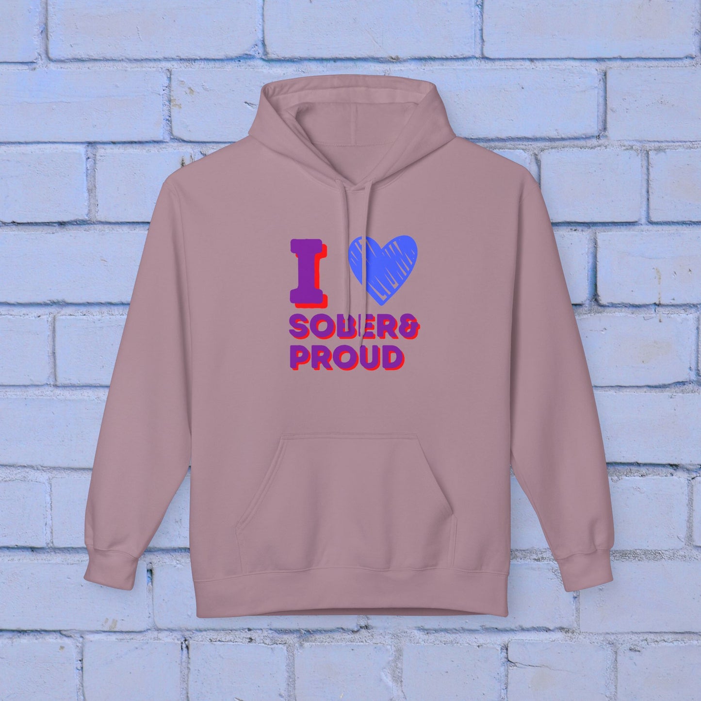 I ❤️ Sober & Proud Hoodie for Women | Sobriety Gift | Recovery Sweatshirt | Sober Life Clothing | Empowerment Hoodie | Mental Health Awareness