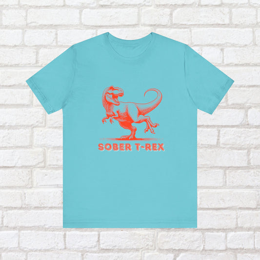 Strong Sober T-Rex Shirt – Funny Sobriety Gift | Recovery Apparel | Sober Anniversary Tee | Unisex Sober Shirt for Men & Women