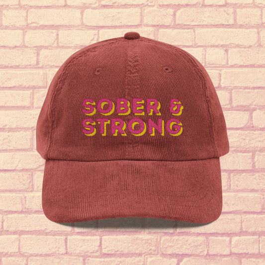💪🧢 Sober & Strong Corduroy Hat 🌿🔵❤️ Vintage Baseball Cap, Sobriety Gift for Him or Her, Recovery Milestone Hat, Retro Unisex Sober Cap