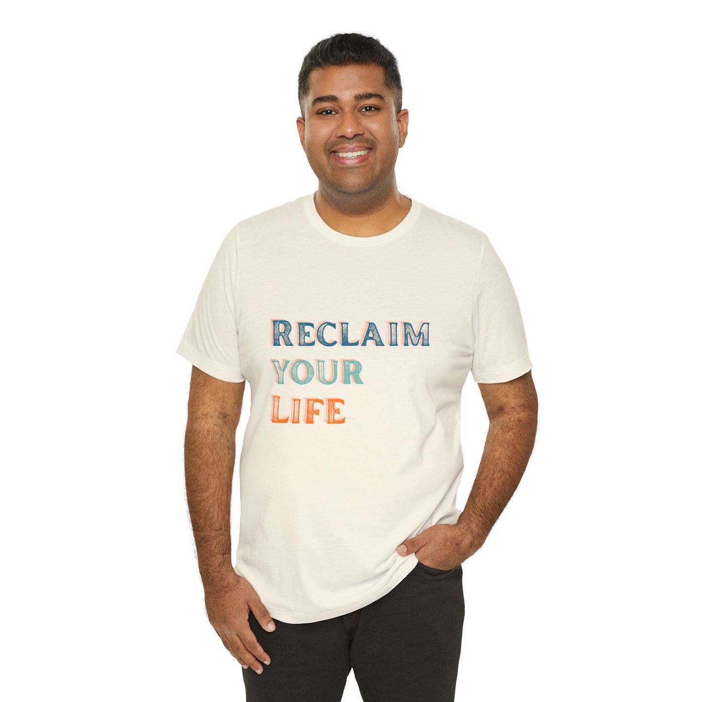 Reclaim Your Life Shirt – Bold Sobriety Tee with Cool Font | Motivational Recovery Gift | Sober and Proud T-Shirt | Clean Living Apparel
